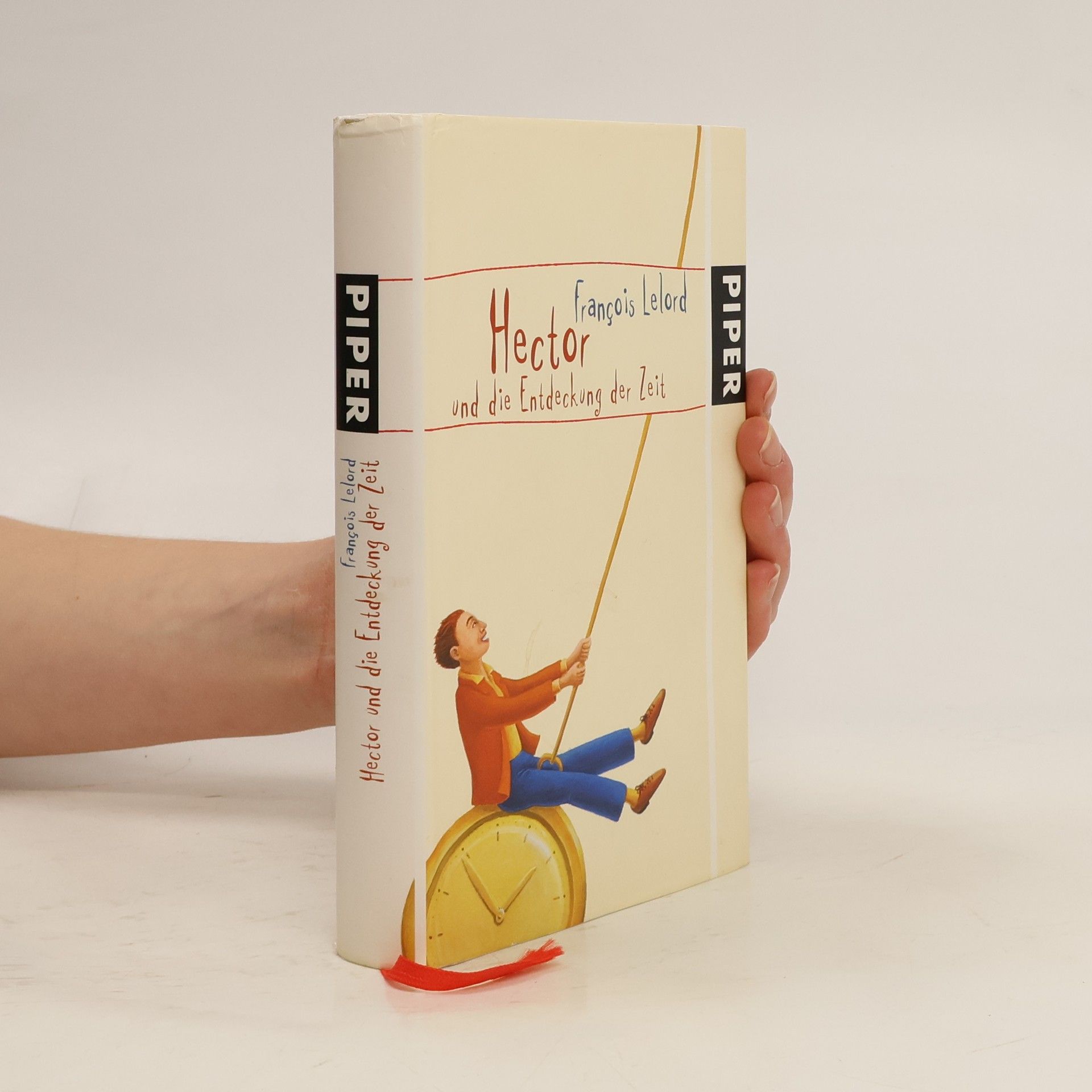 François Lelord Hector und die Entdeckung der Zeit