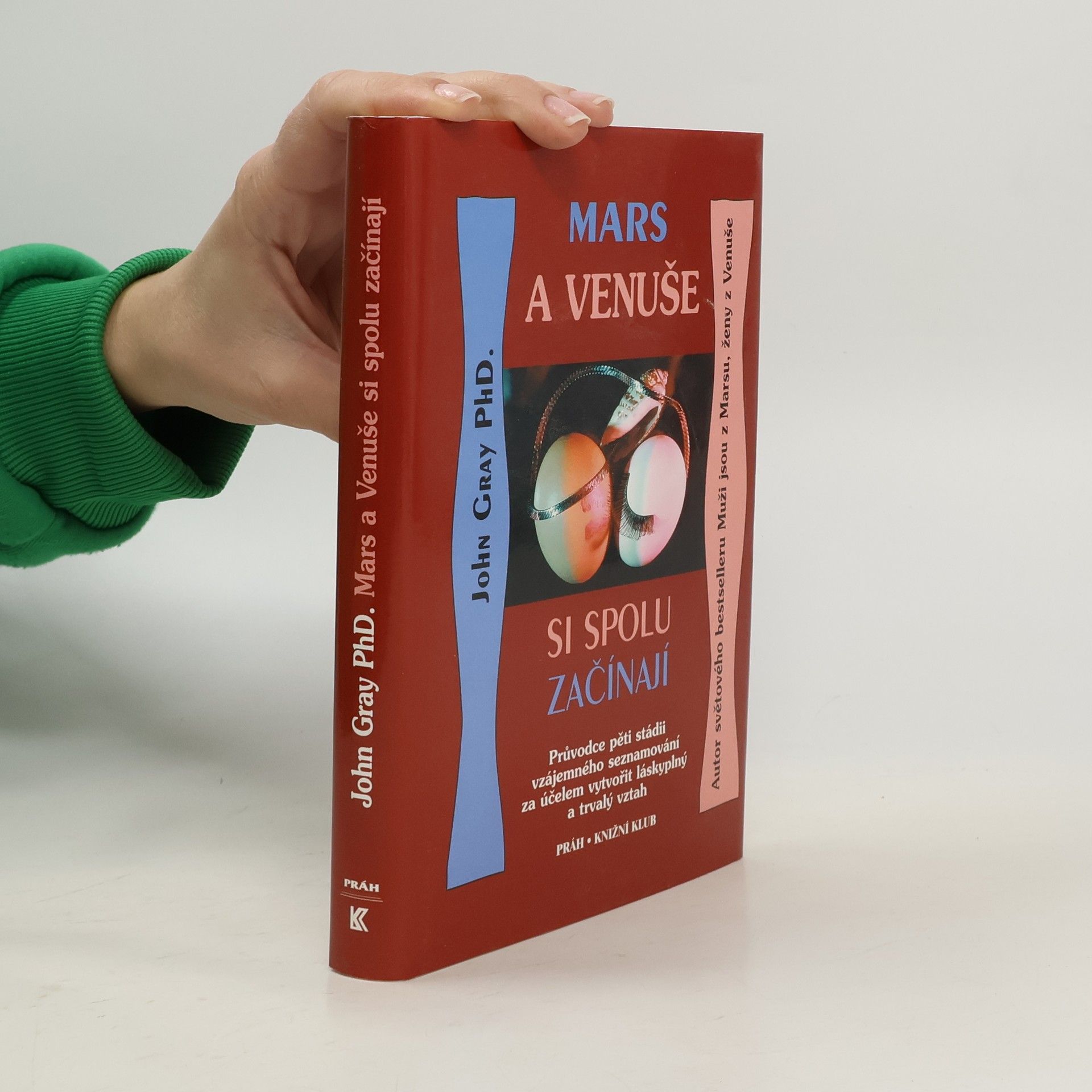 John Gray Mars a Venuše si spolu začínají