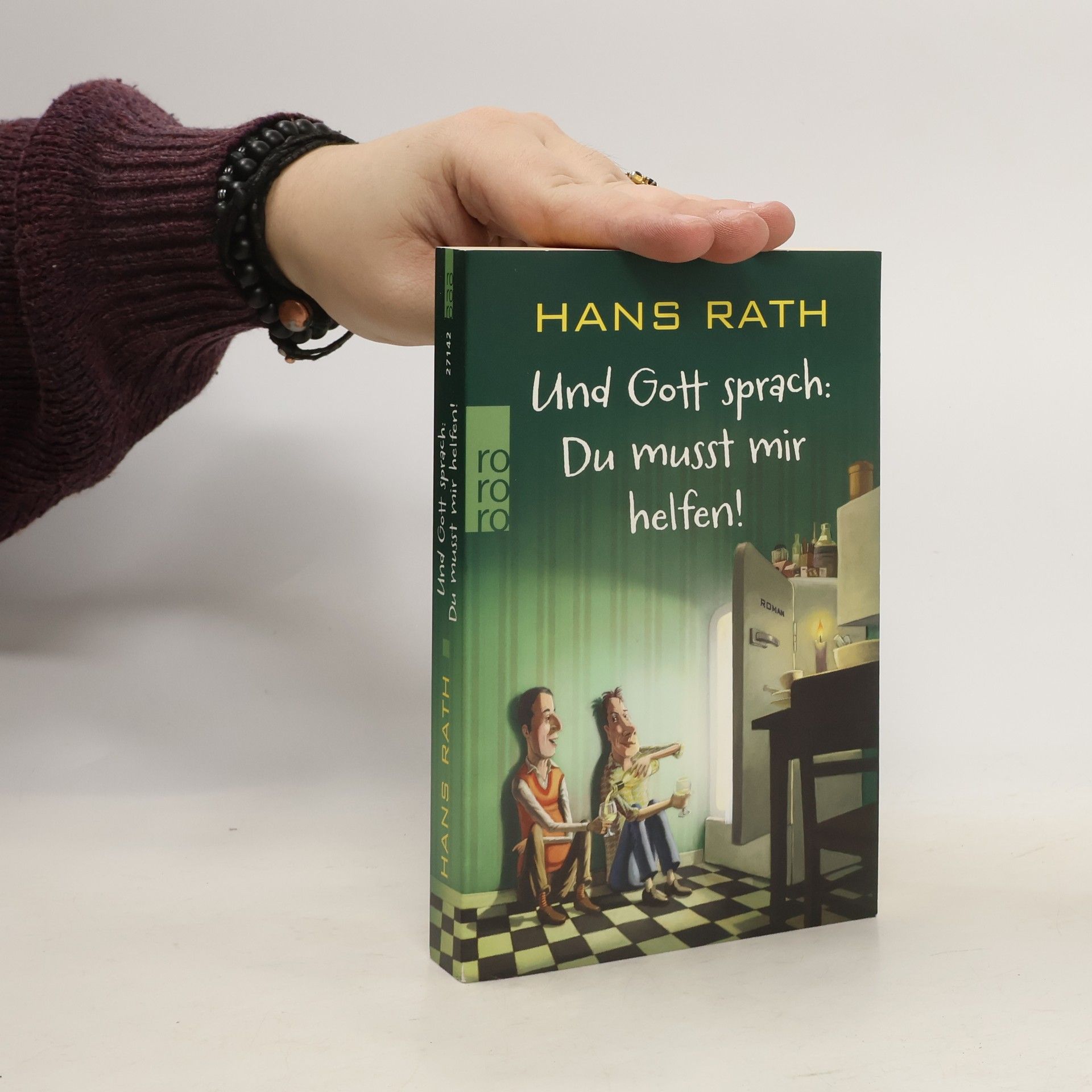 Hans Rath Und Gott sprach: du musst mir helfen!