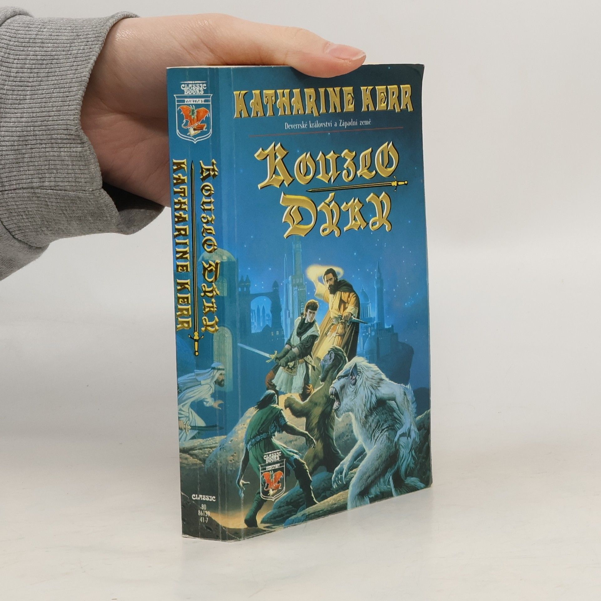 Katharine Kerr Deverrské království a Západní země. Kouzlo dýky