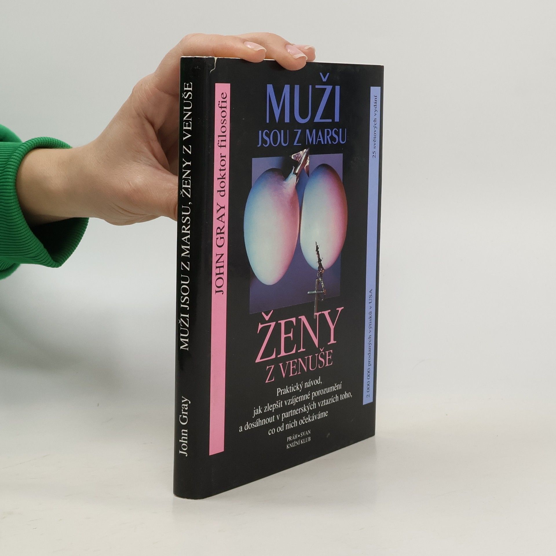 John Gray Muži jsou z Marsu, ženy z Venuše