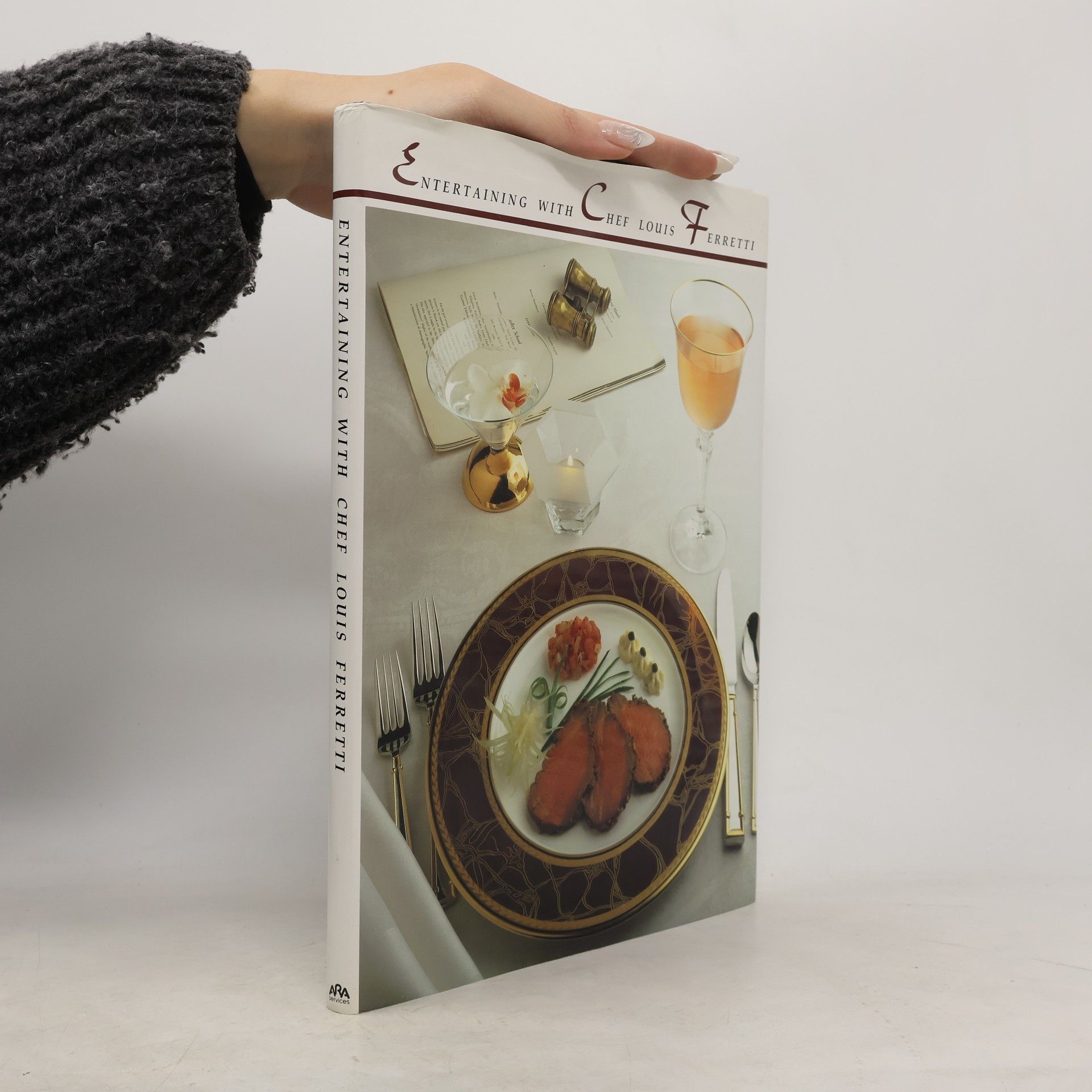 Louis Ferretti Entertaining With Chef Louis Ferretti