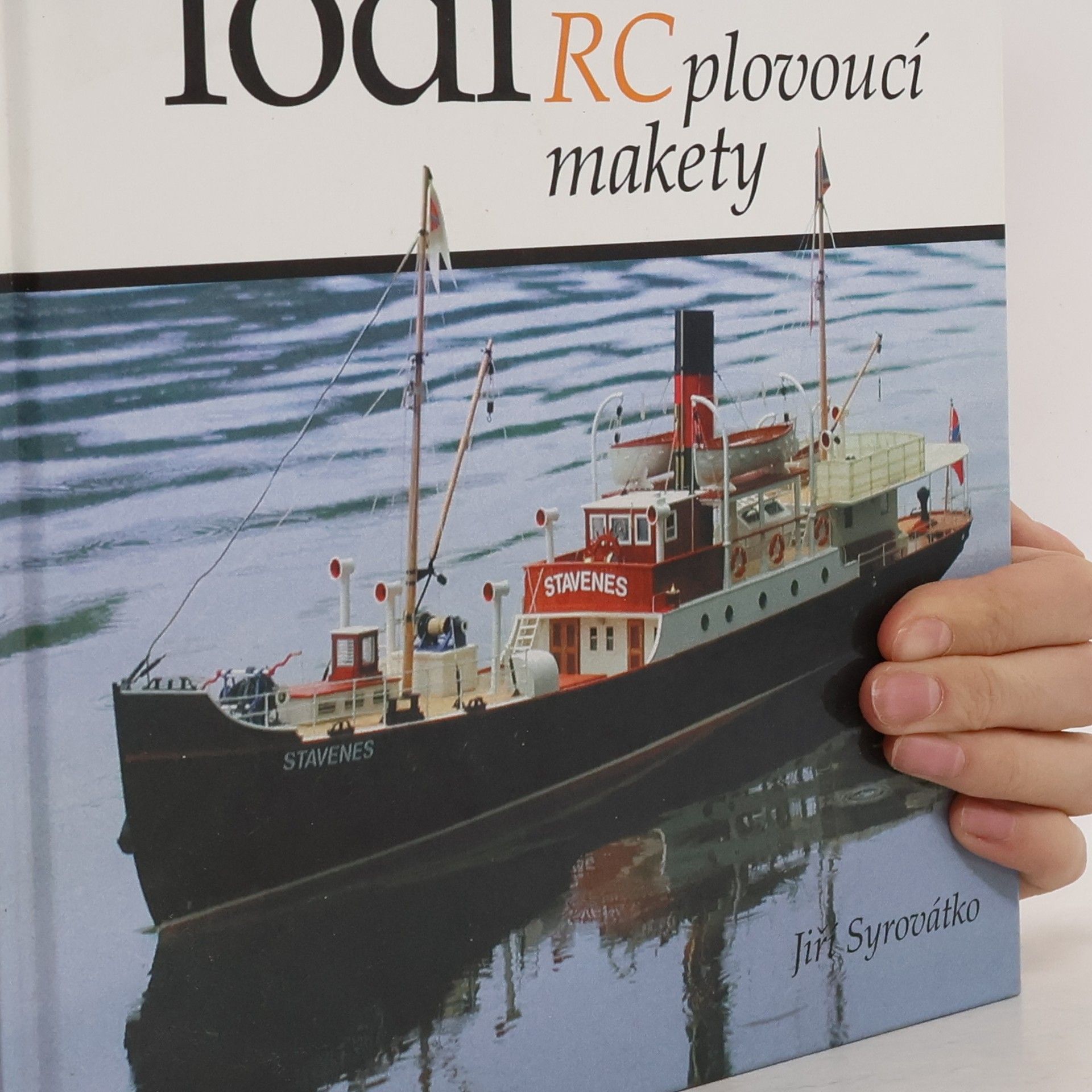Jiří Syrovátko Modely lodí: RC plovoucí makety
