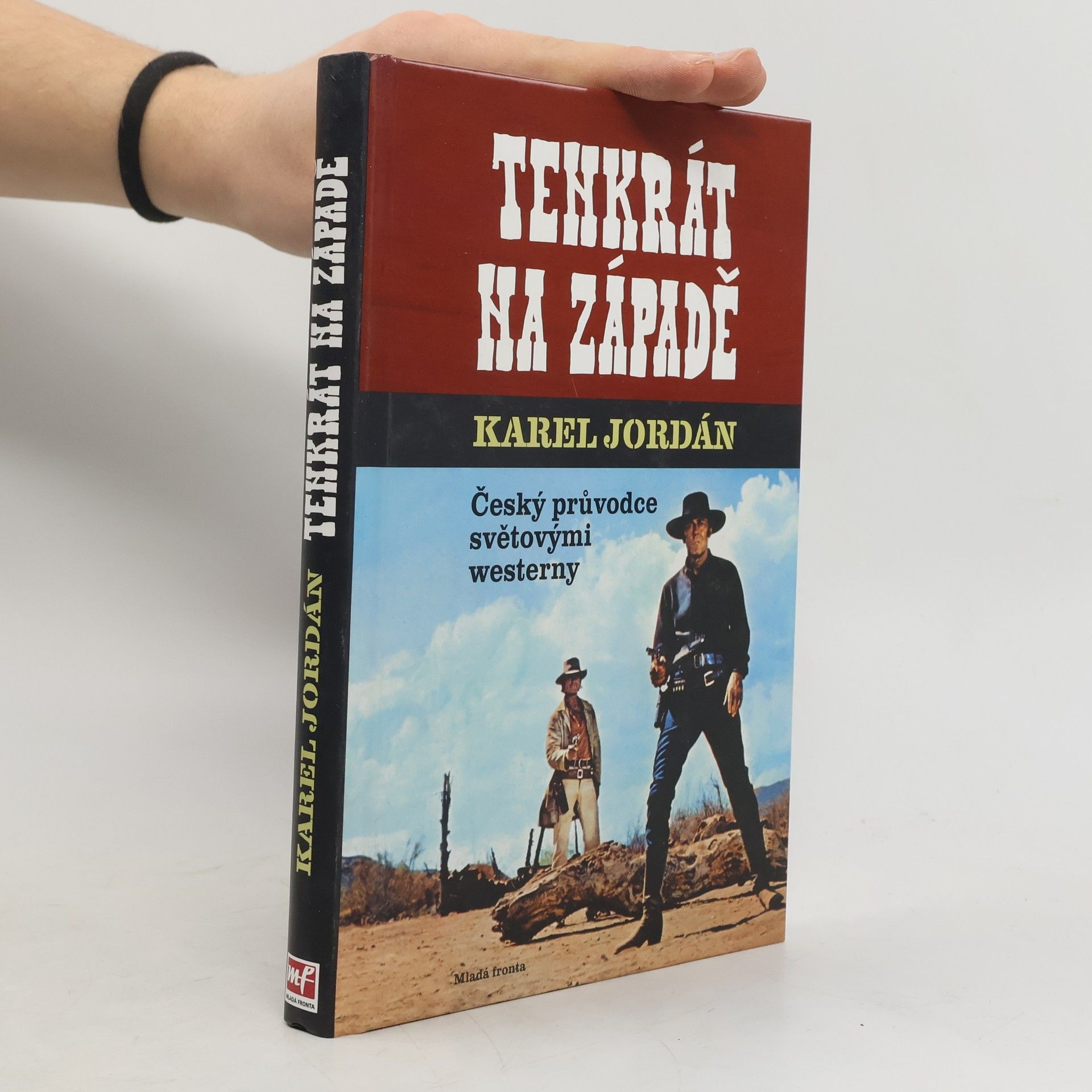 Tenkrát na Západě. Český průvodce světovými westerny