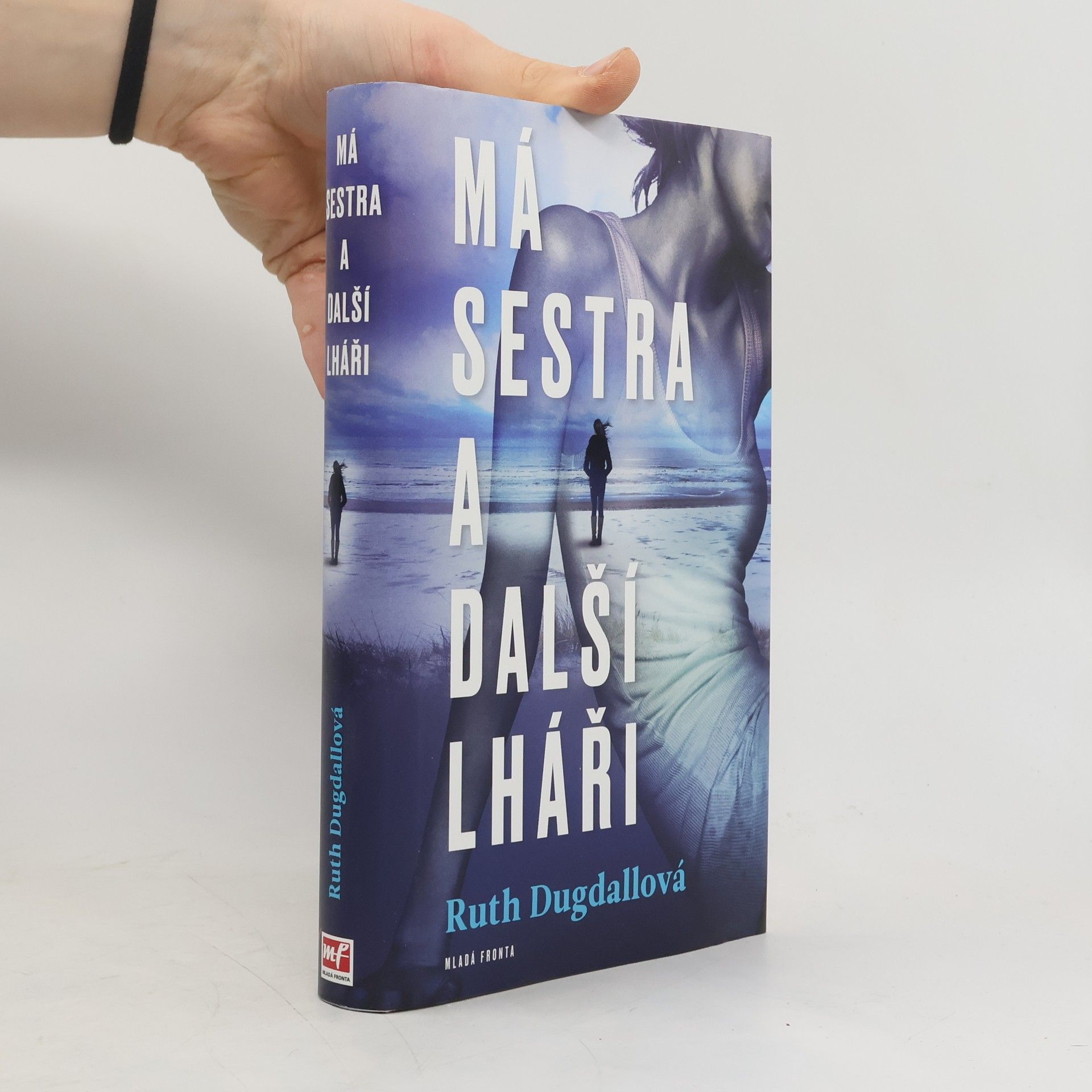 R. E. Dugdall Má sestra a další lháři