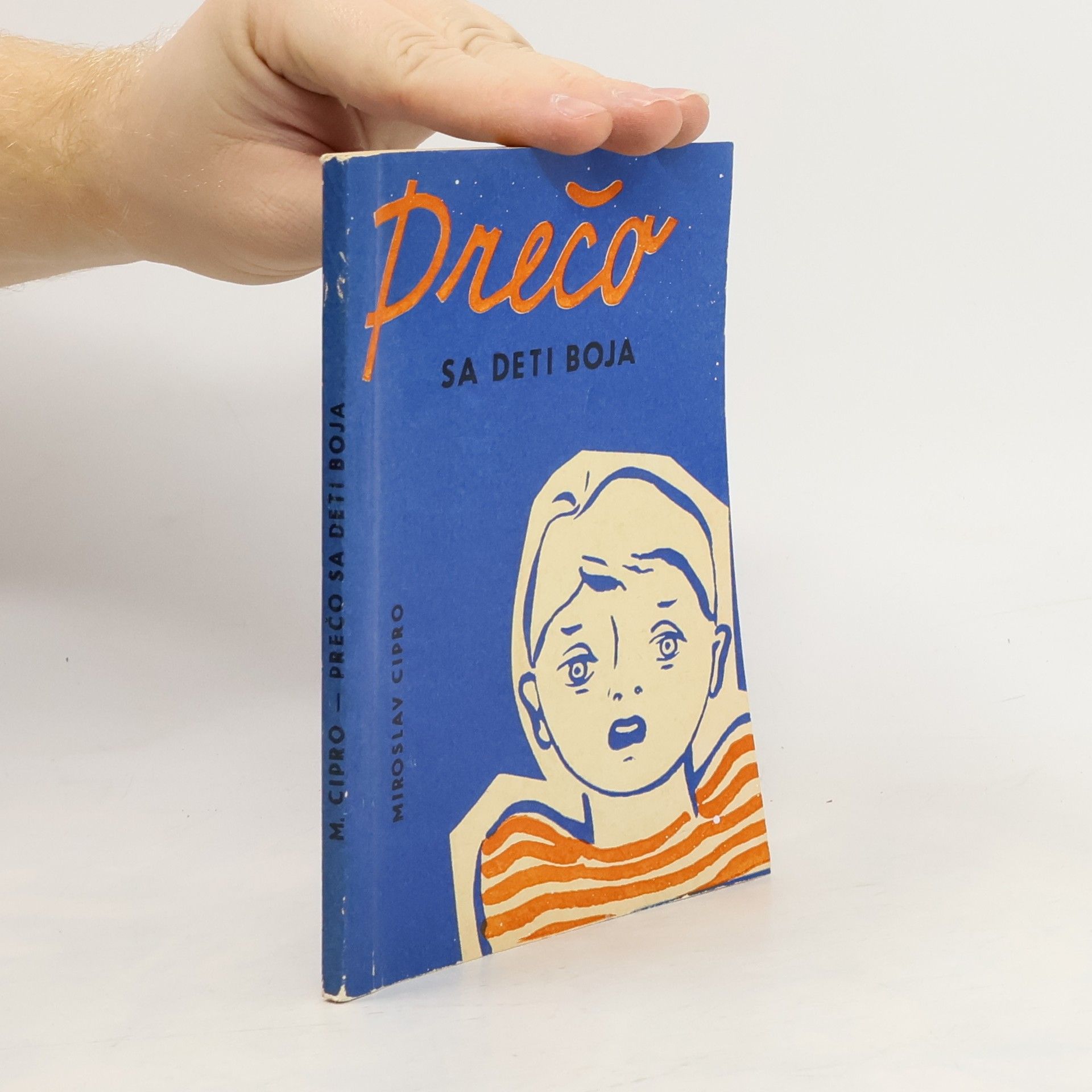 Miroslav Cipro Prečo sa deti boja