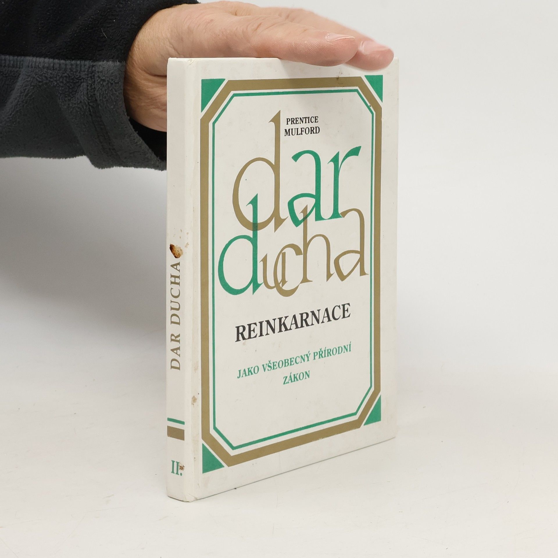 Dar ducha. II. díl, Reinkarnace jako všeobecný přírodní zákon