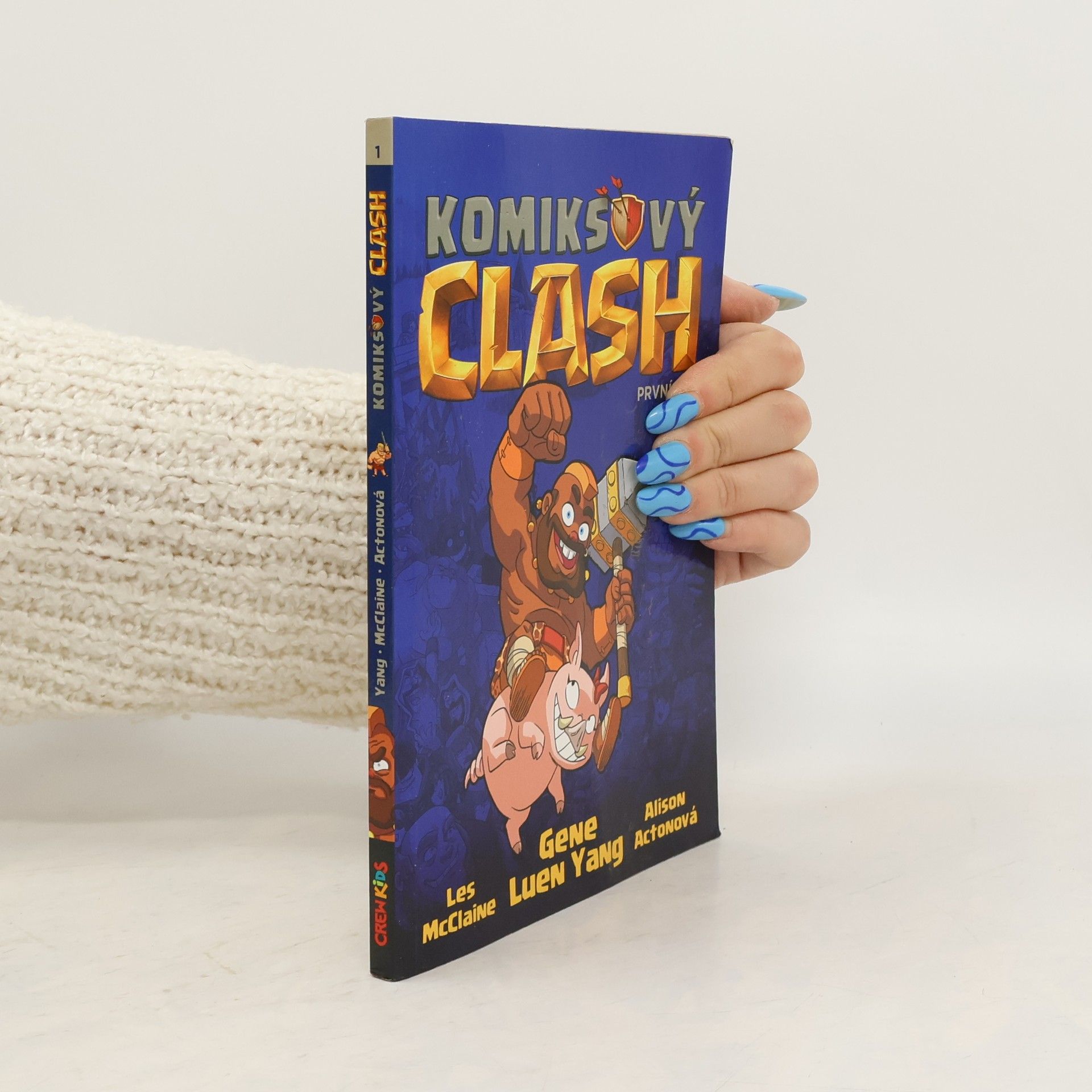 Gene Luen Yang Komiksový clash : legendární legendy o legendózních hrdinskostech. První díl