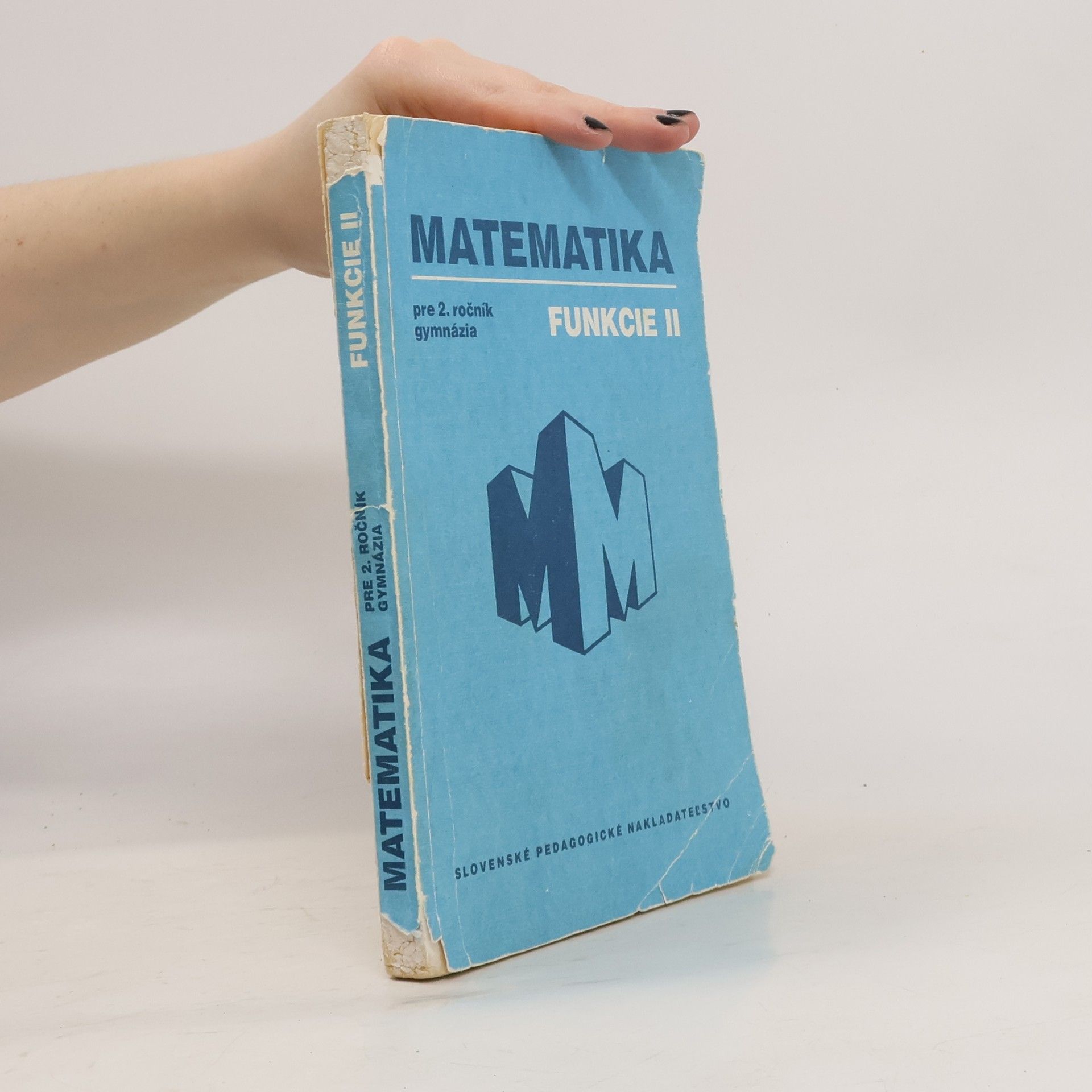 Oldřich Odvárko Matematika pre 2. ročník gymnázia: Funkcie 2