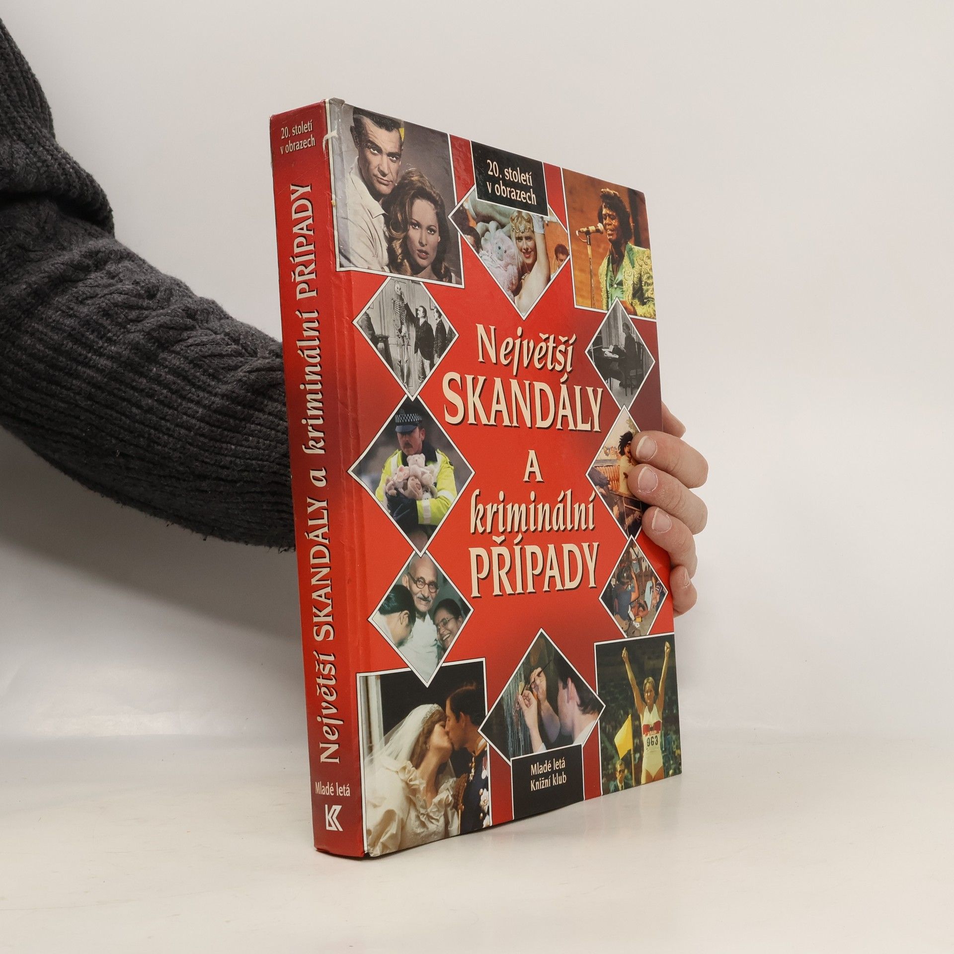 Collectif d'auteurs Největší skandály a kriminální případy