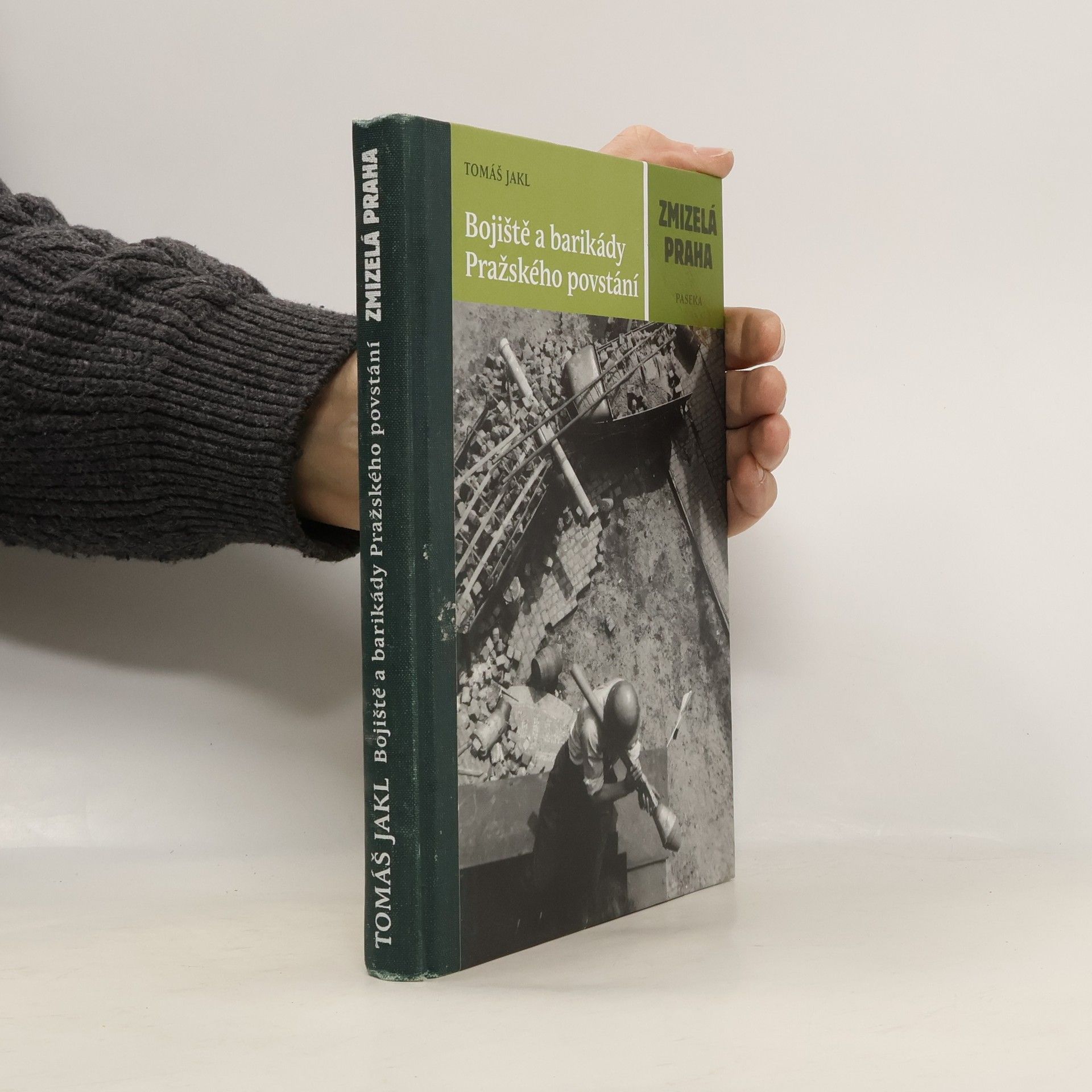 Bojiště a barikády Pražského povstání