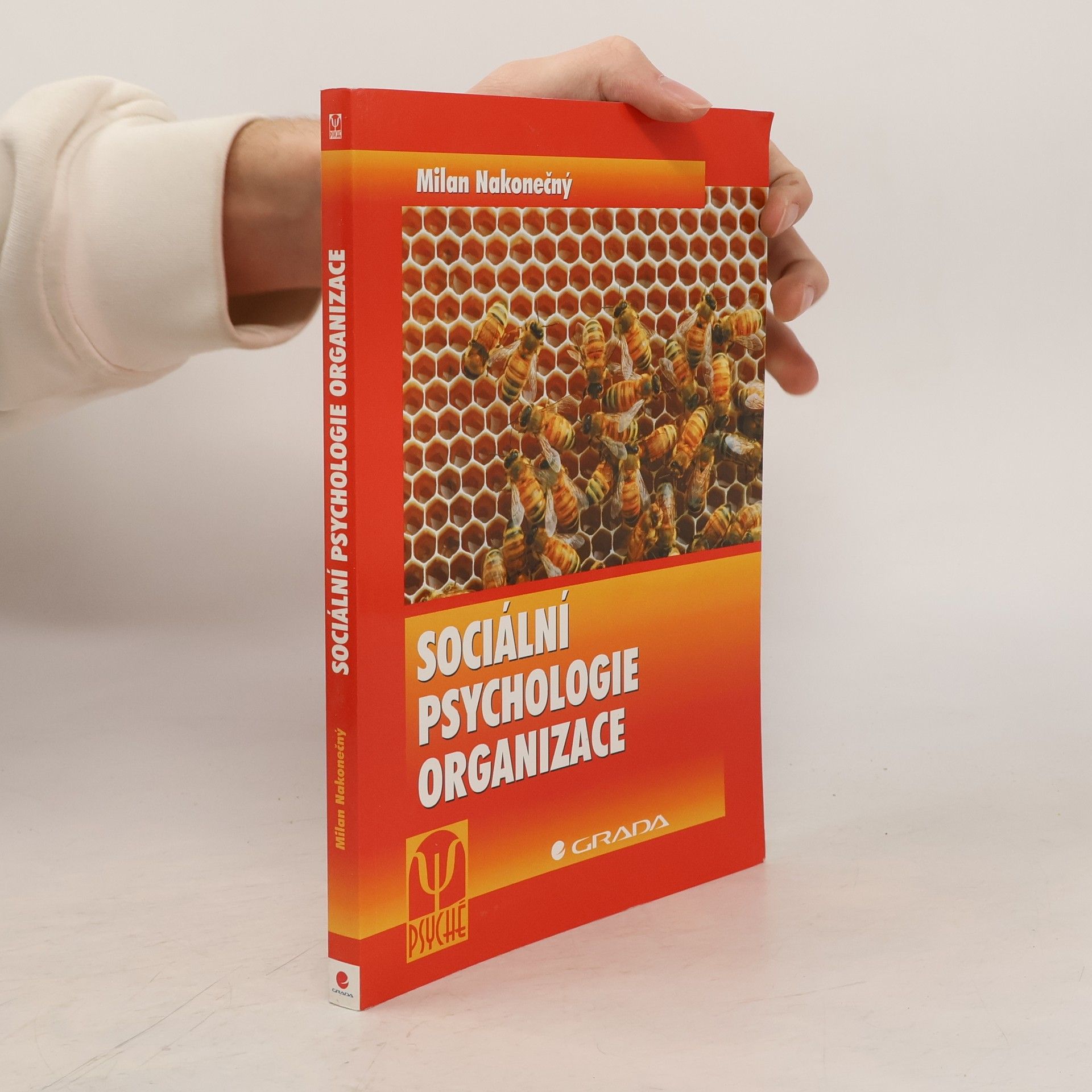 Milan Nakonečný Sociální psychologie organizace