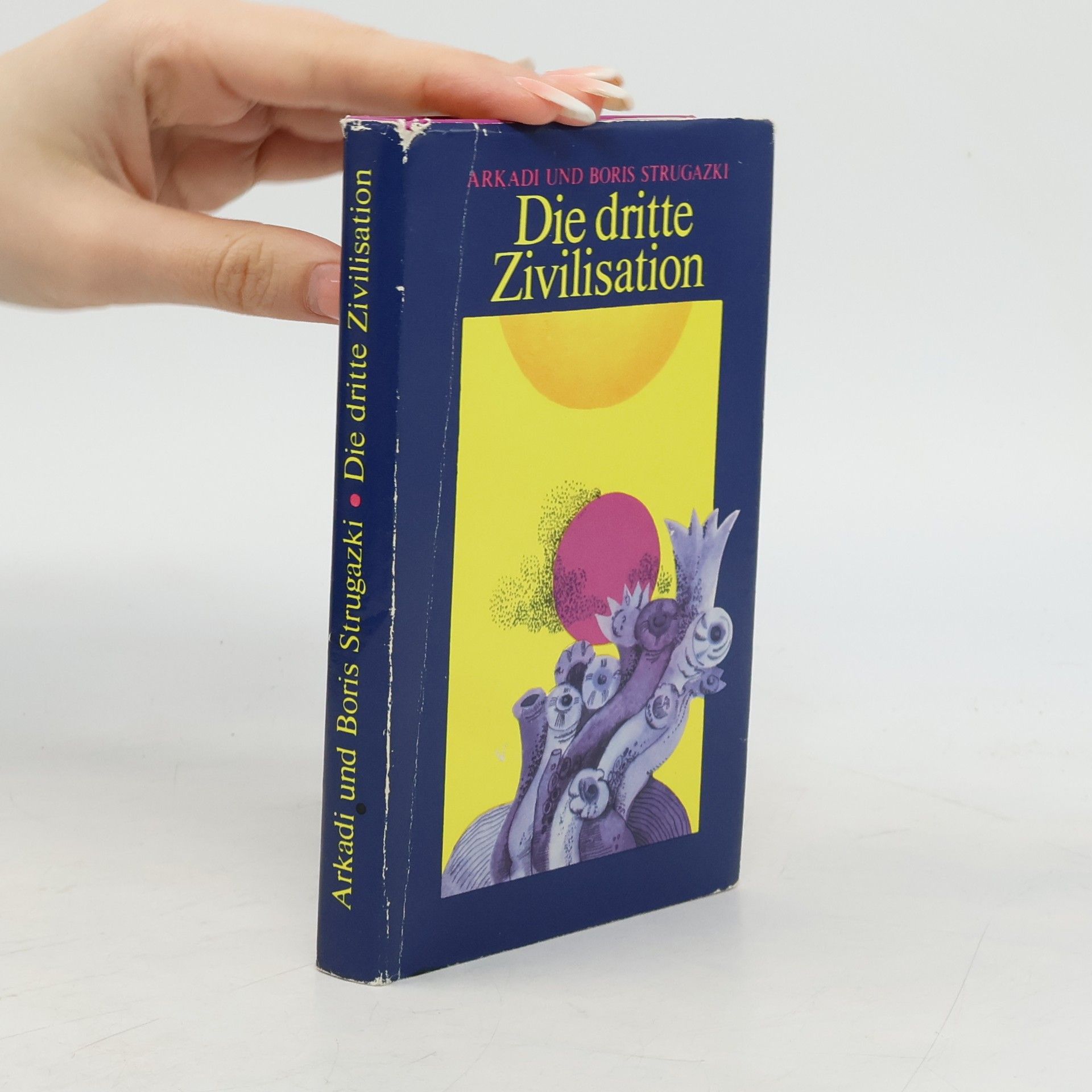 Arkadij Natanovič Strugackij Die dritte Zivilisation