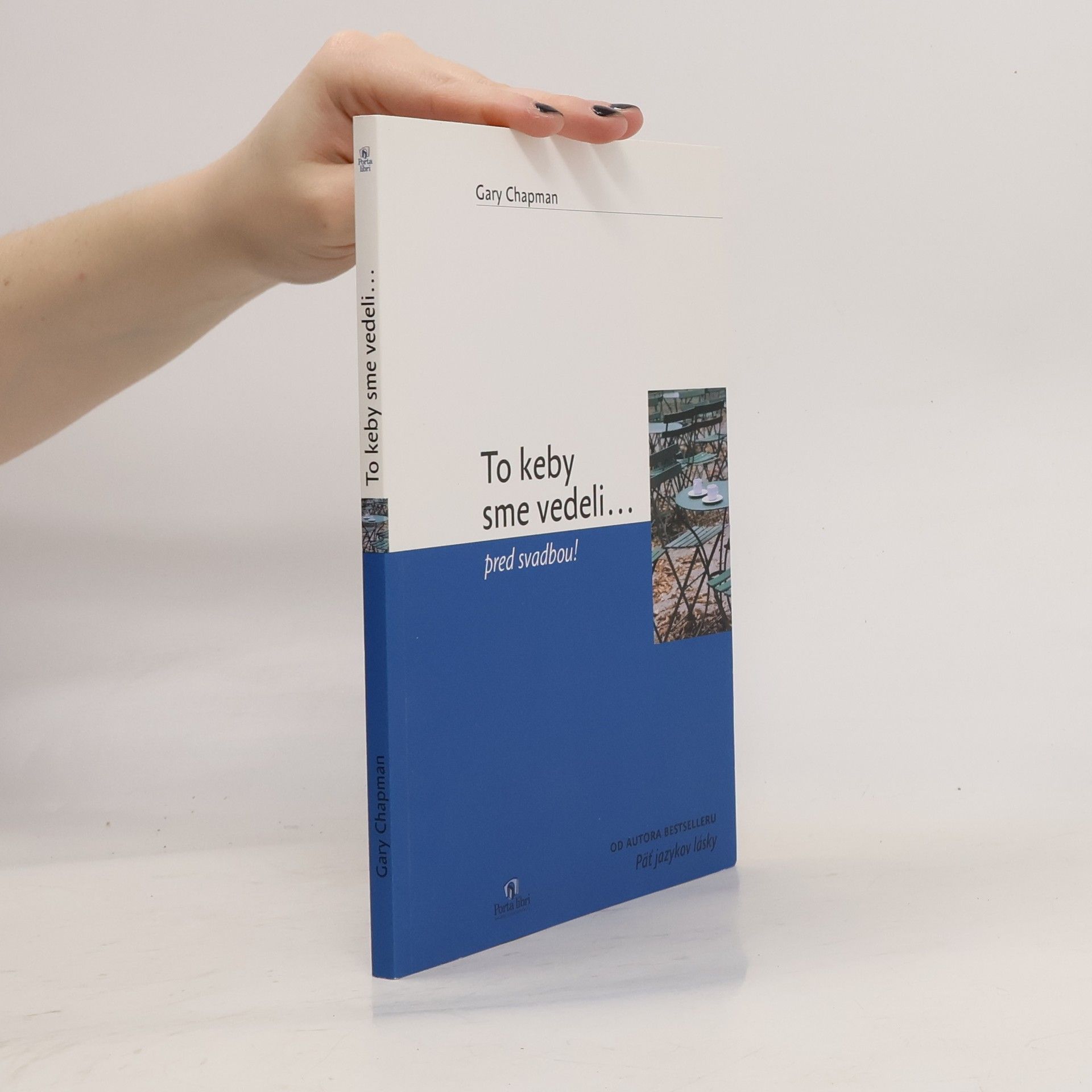 Gary Chapman To keby sme vedeli... pred svadbou!