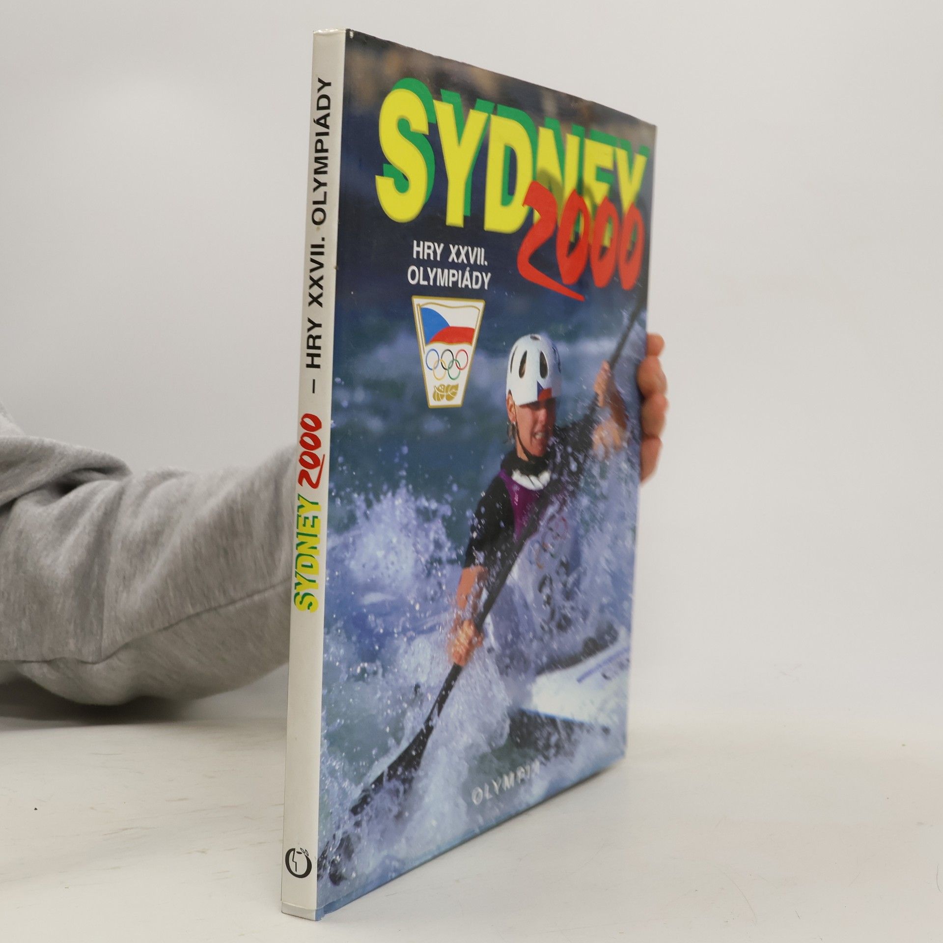 Autorenkollektiv Sydney 2000. Hry XXVII. olympiády