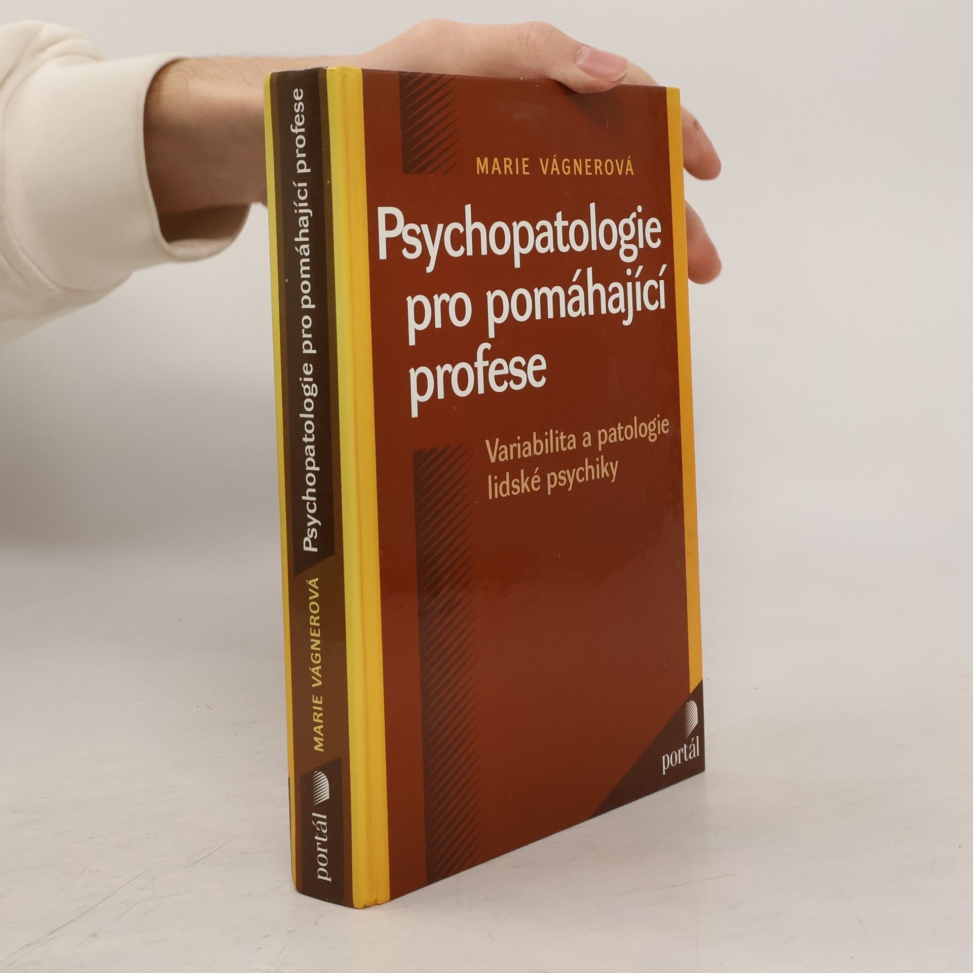 Marie Vágnerová Psychopatologie pro pomáhající profese