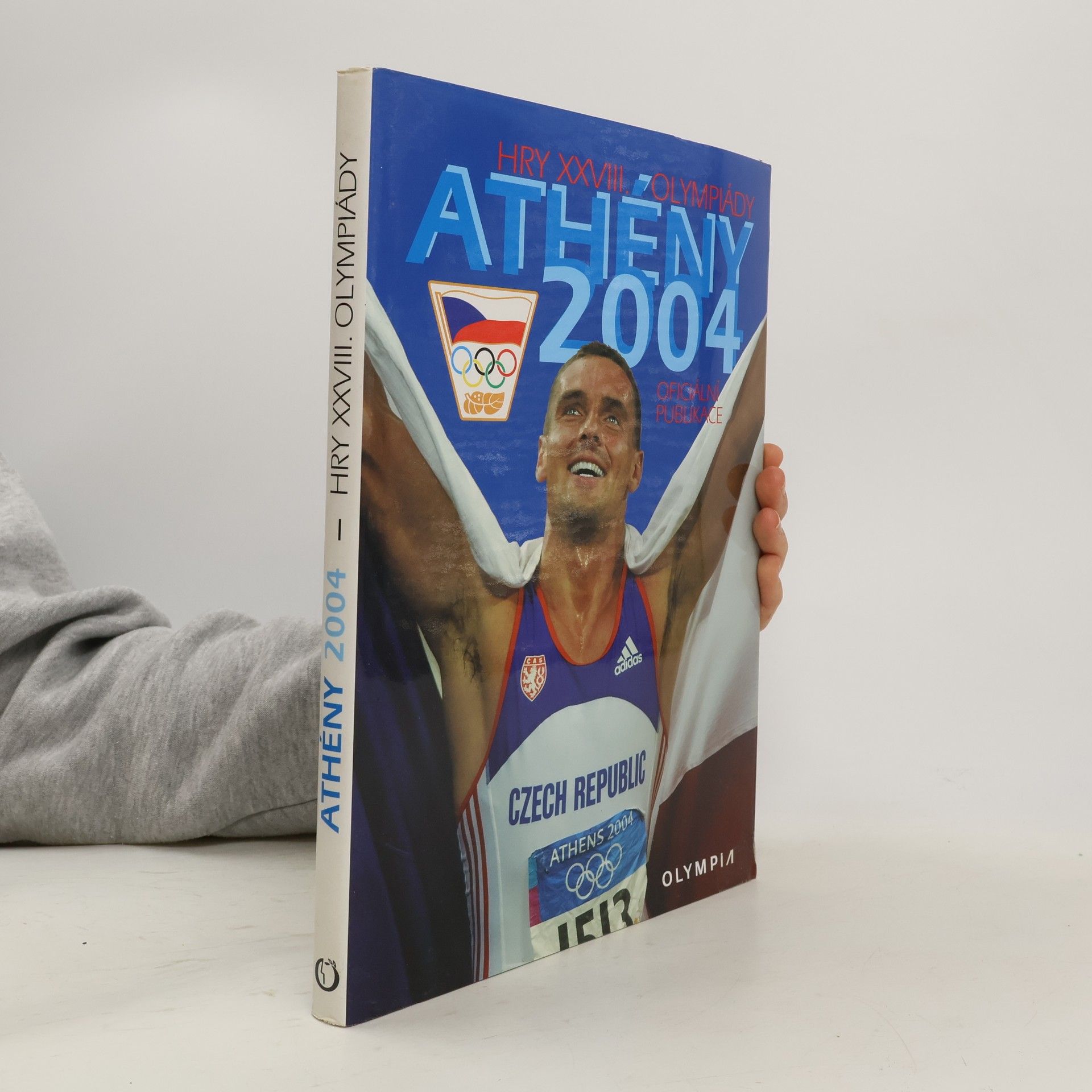 Kolektív autorov Athény 2004: Hry XXVIII. Olympiády