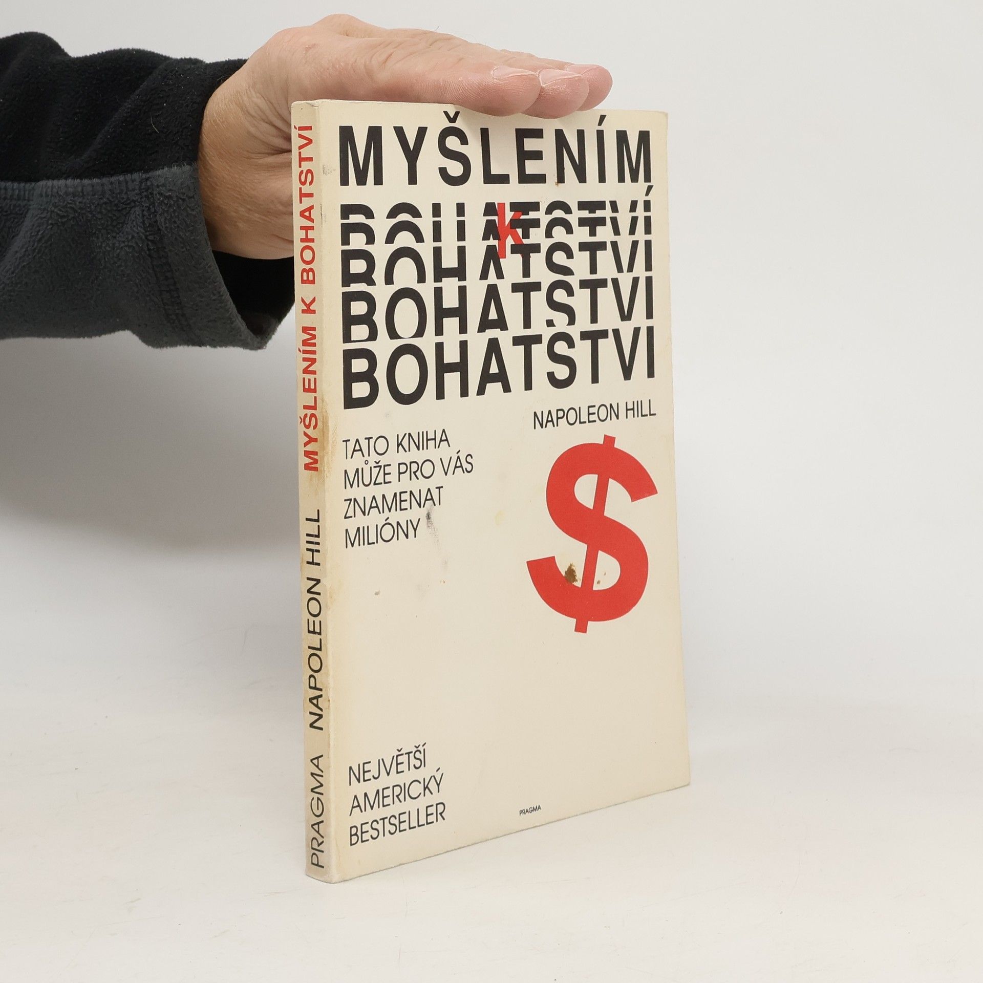 Napoleon Hill Myšlením k bohatství