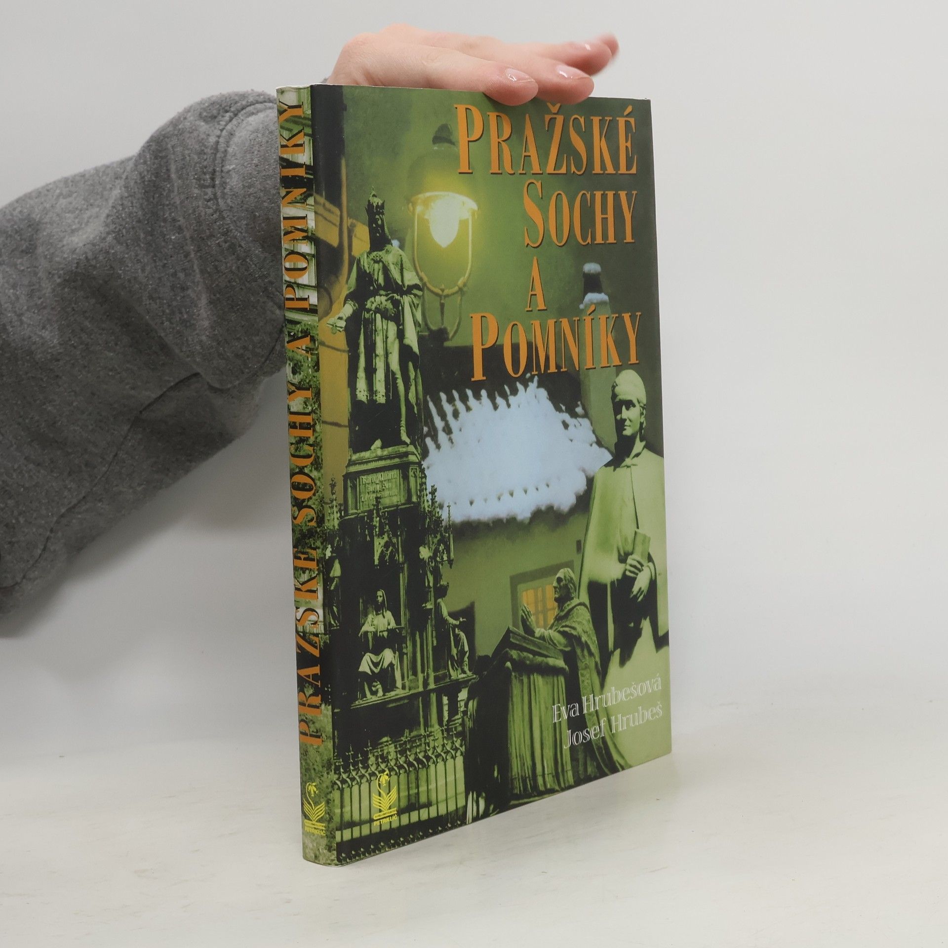 Hrubešová Eva Pražské sochy a pomníky