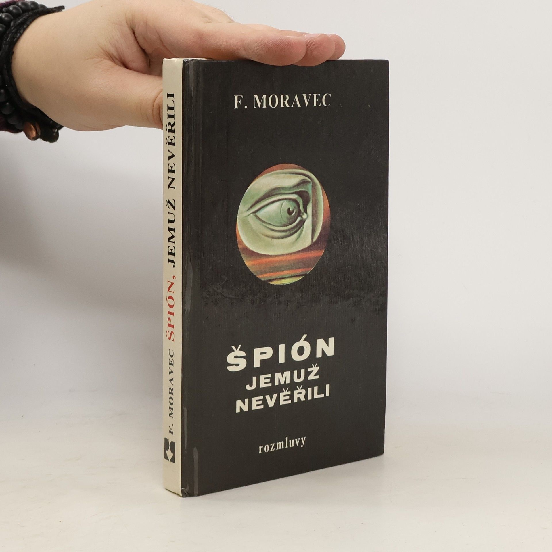 Hana Moravcová Disherová Špión, jemuž nevěřili