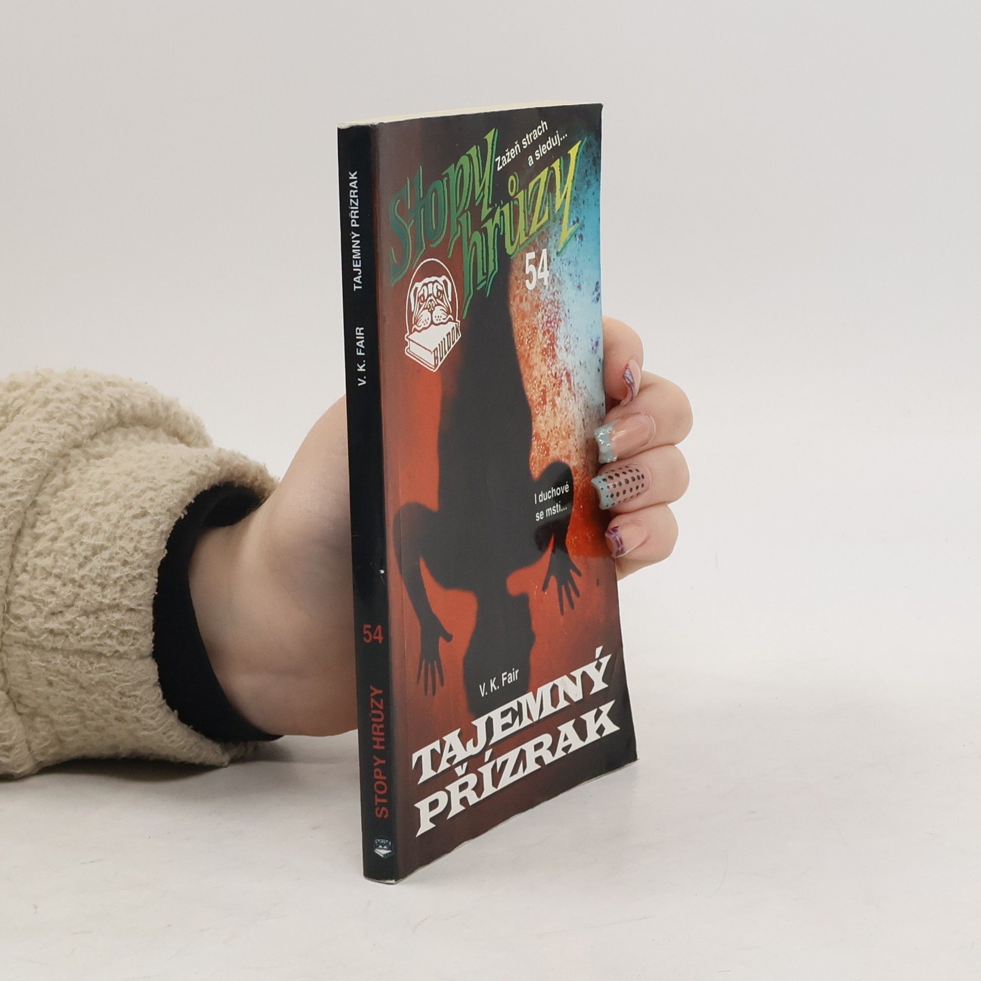 V. K. Fair Stopy hrůzy 54. Tajemný přízrak