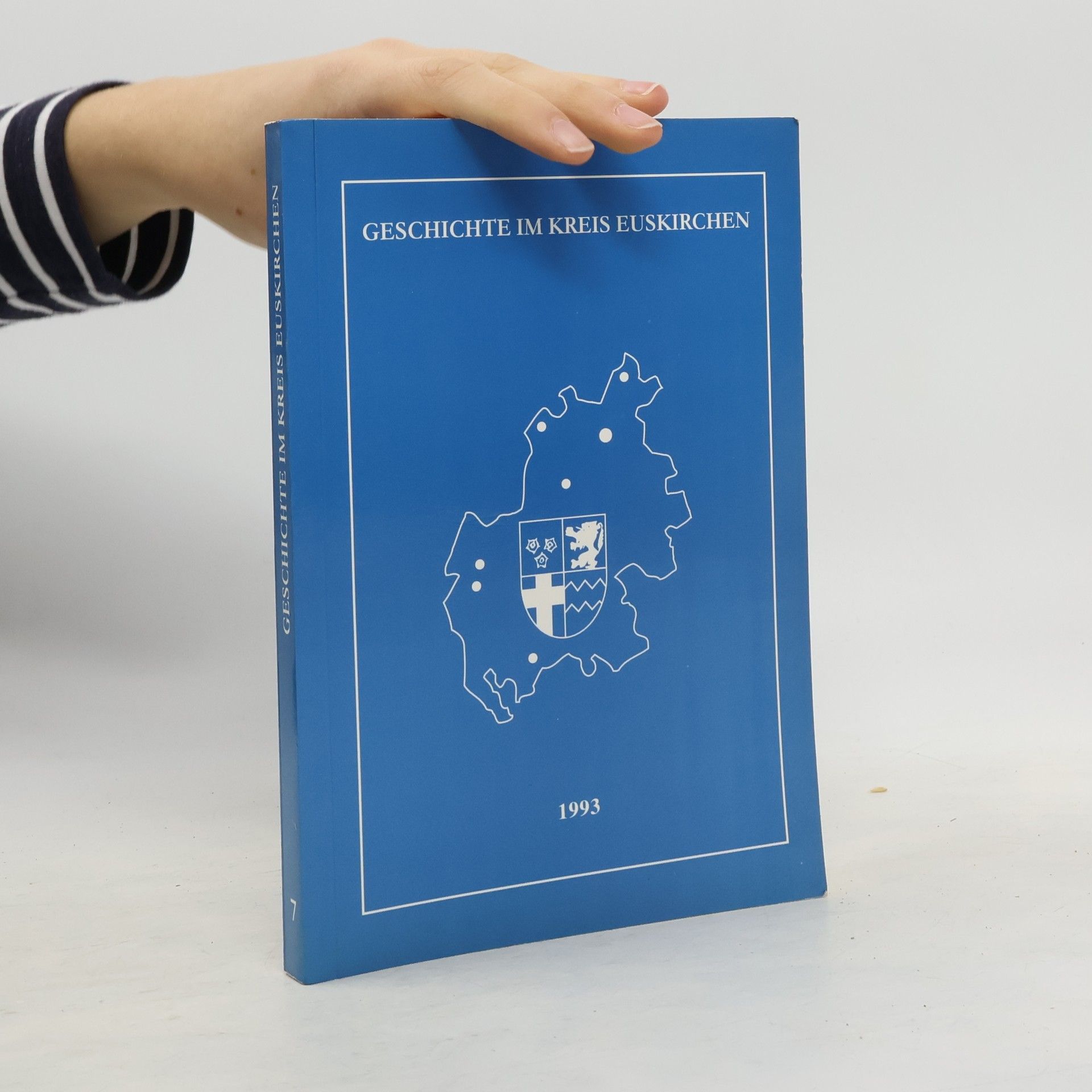 Verein der Geschichts- und Heimatfreunde des Kreises Euskirchen Geschichte im Kreis Euskirchen, Jahrgang 7, 1993: 893 - 1993. Zum Prümer Urbar und zur Geschichte des ländlichen Alltags