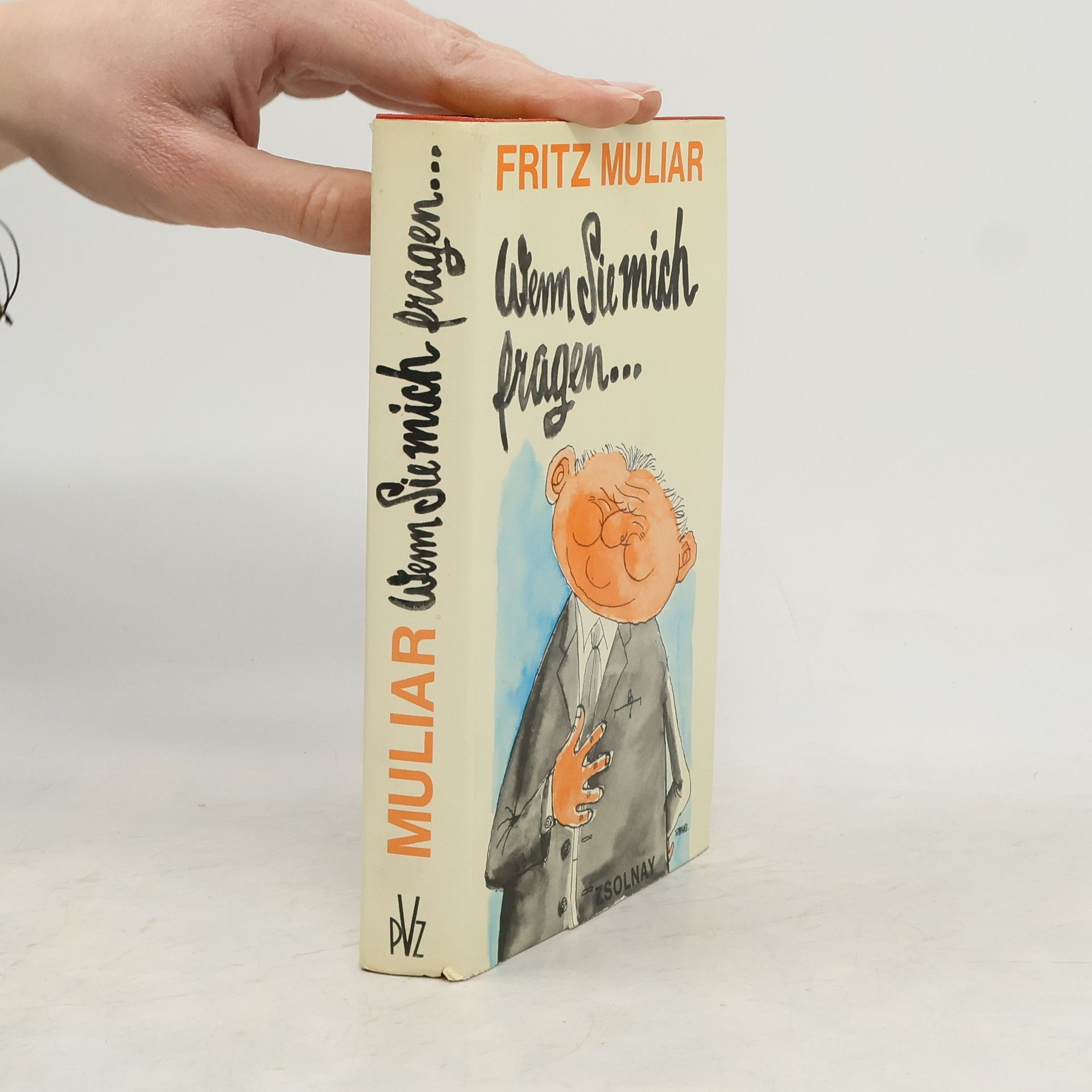 Fritz Muliar Wenn Sie mich fragen