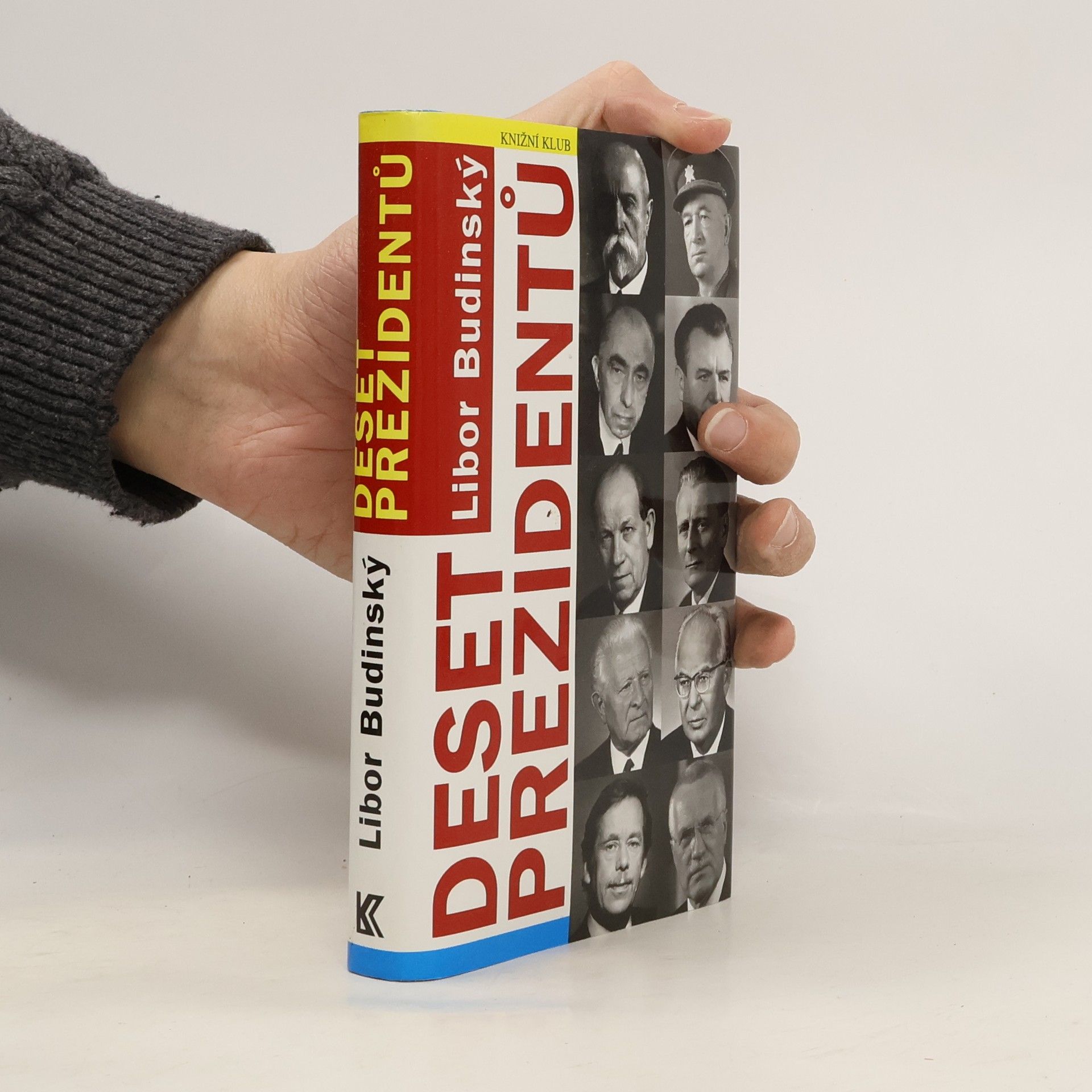 Libor Budinský Deset prezidentů