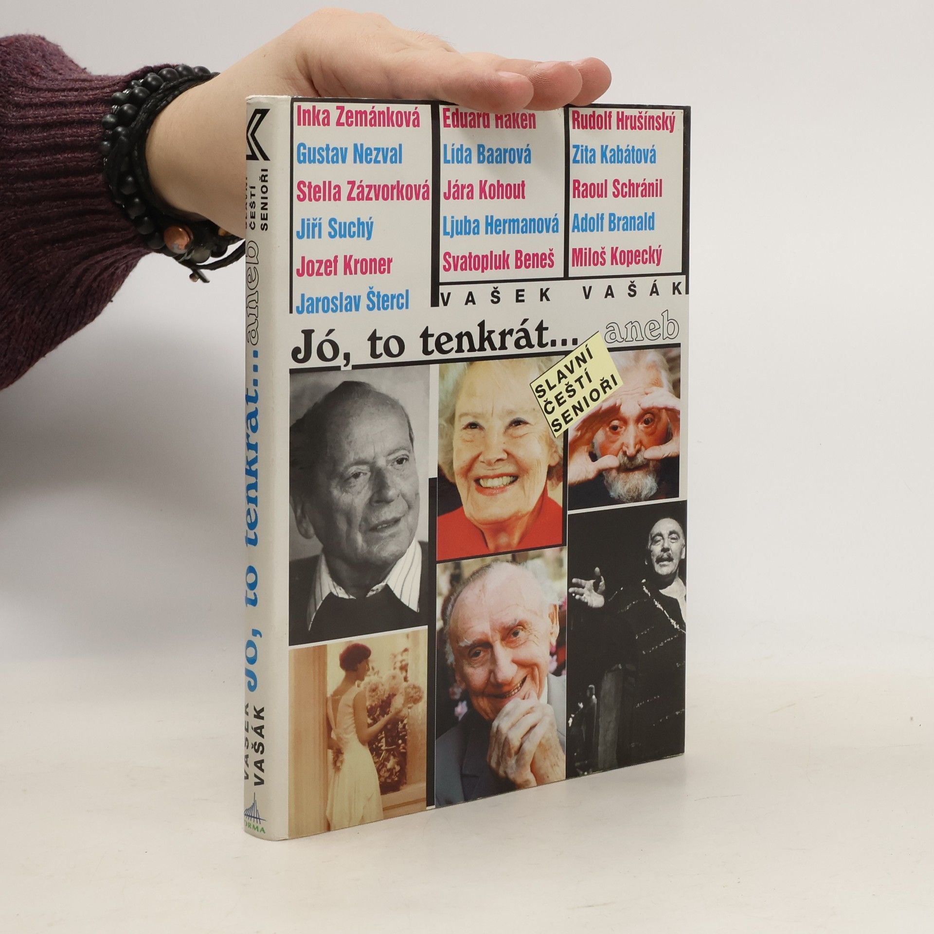 Vašek Vašák Jó, to tenkrát... aneb, Slavní čeští senioři.