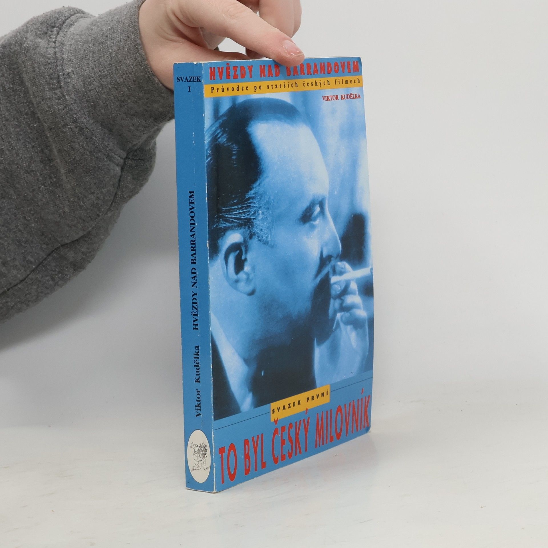Hvězdy nad Barrandovem. Průvodce po starších českých filmech. To byl český milovník (1. svazek)