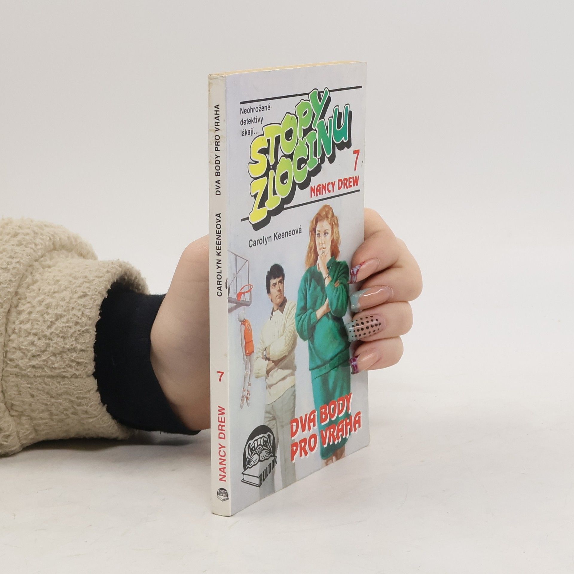 Carolyn Keene Dva body pro vraha