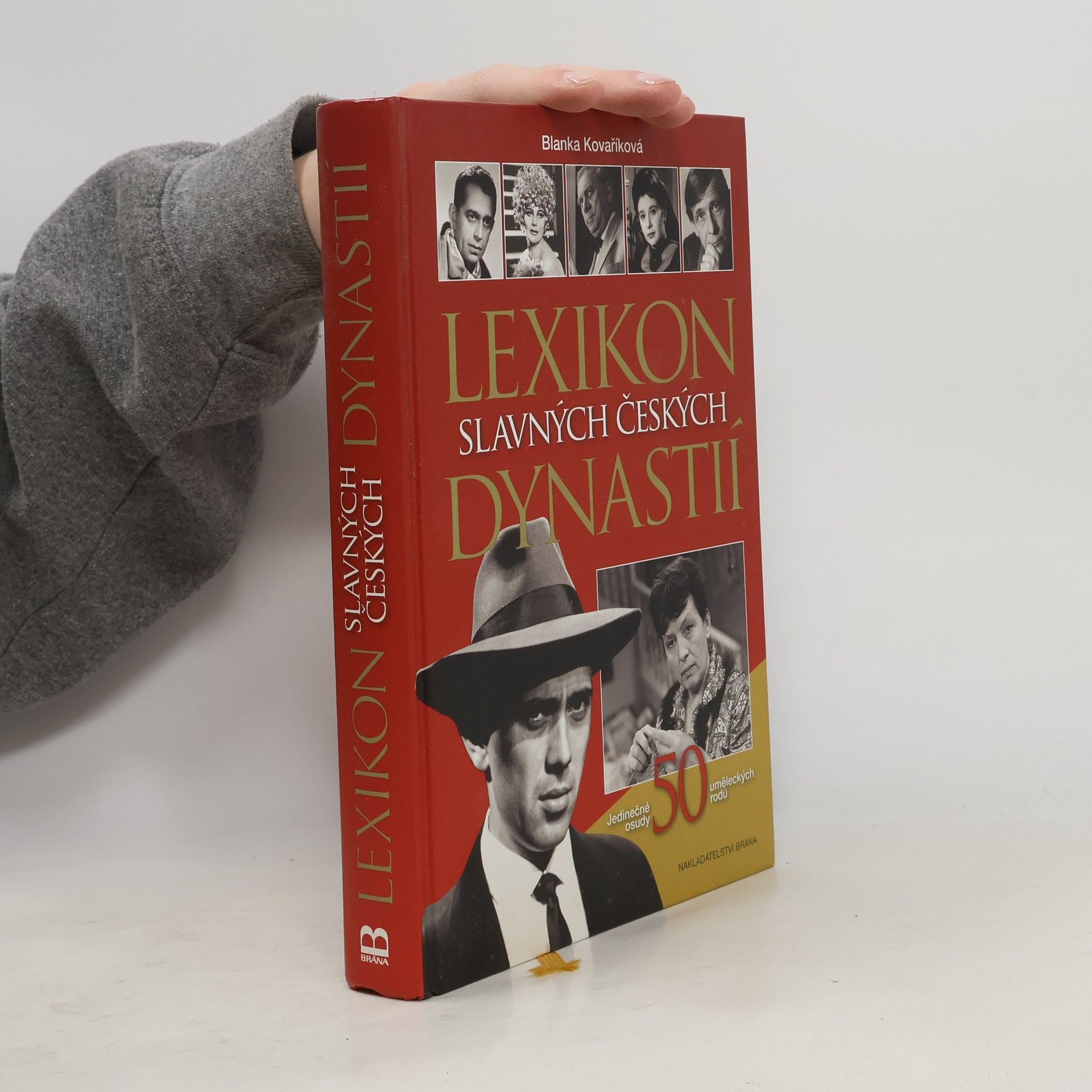 Blanka Kovaříková Lexikon slavných českých dynastií : jedinečné osudy 50 uměleckých rodů