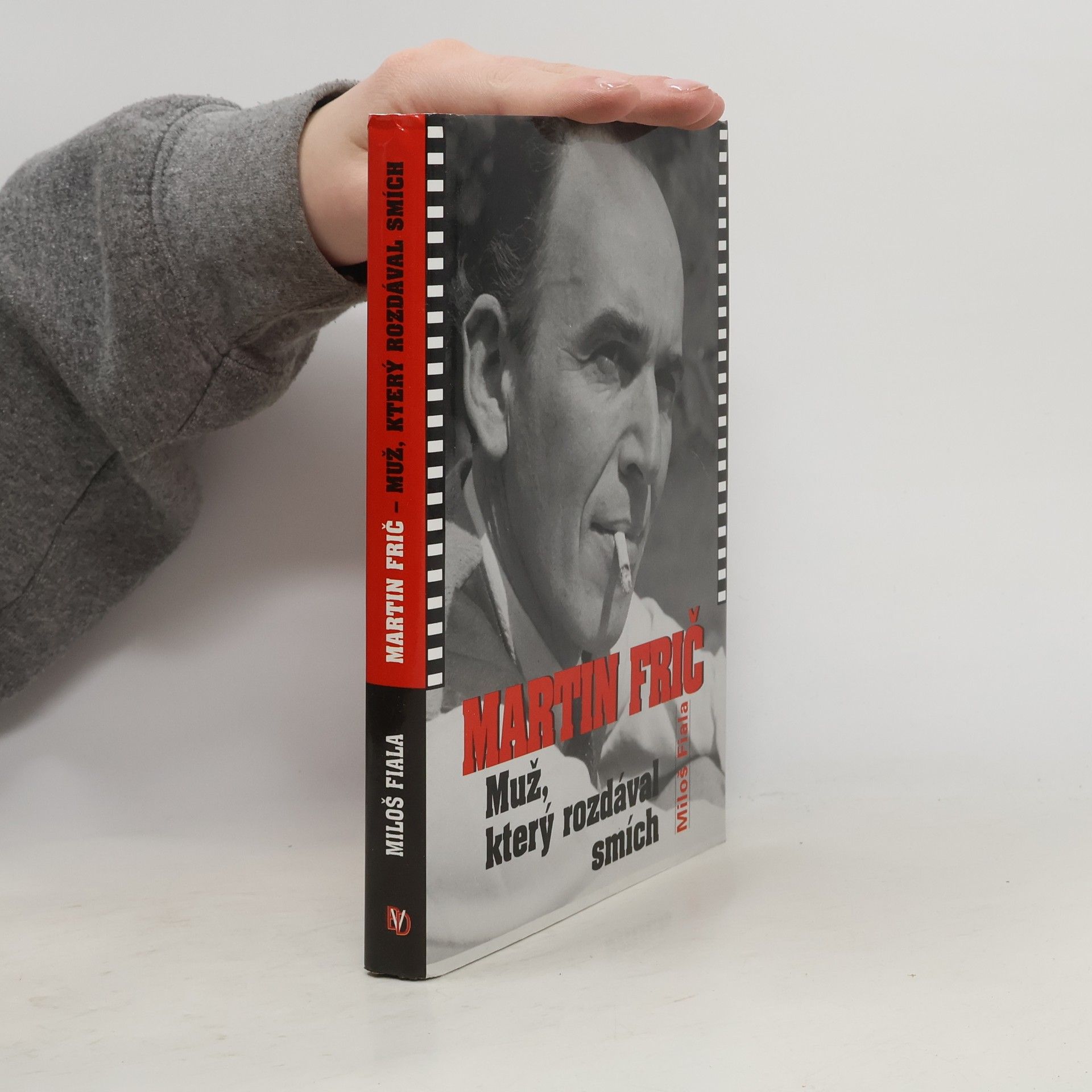 Miloš Fiala Martin Frič - Muž, který rozdával smích