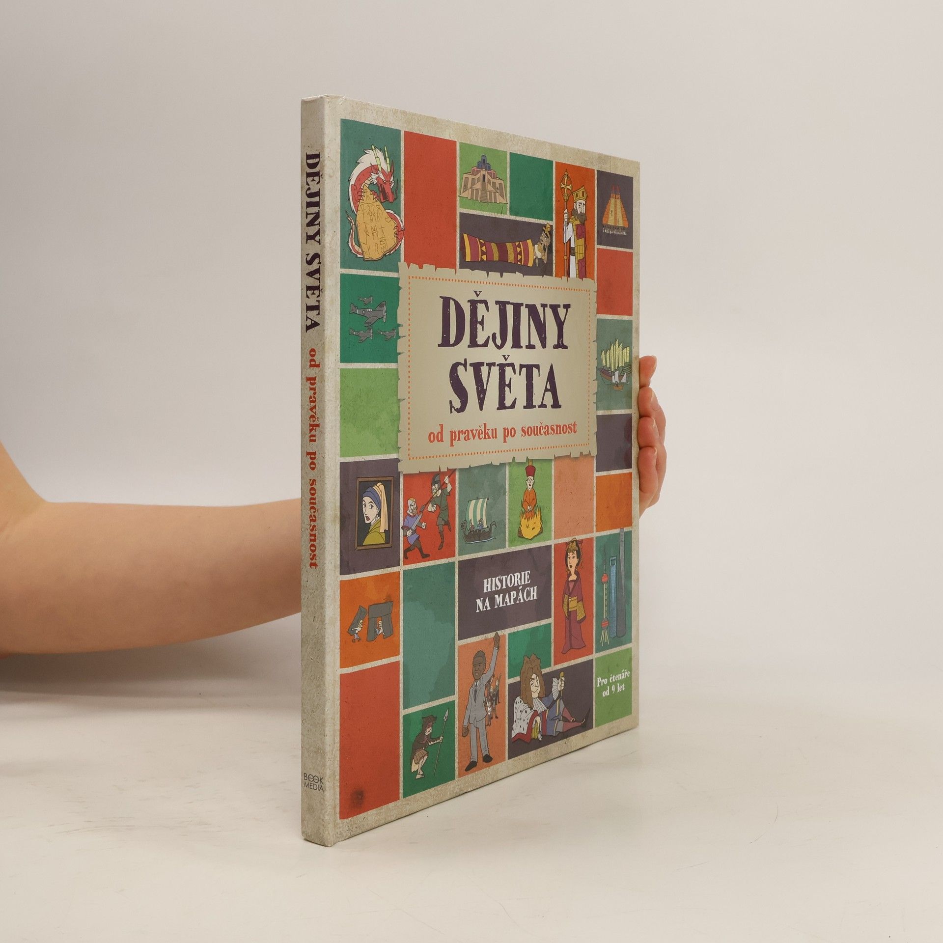 John Farndon Dějiny světa od pravěku po současnost: Historie na mapách