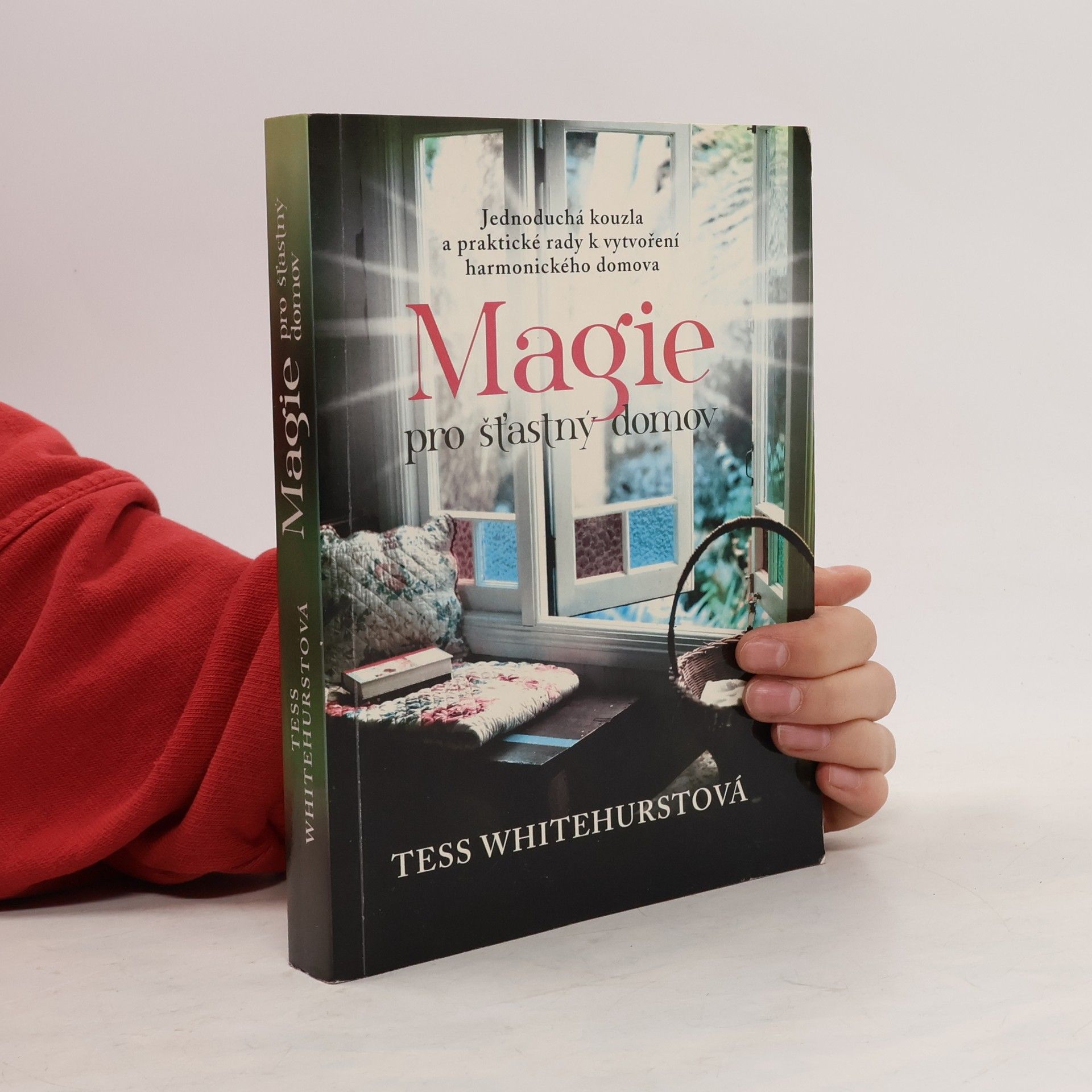Tess Whitehurst Magie pro šťastný domov