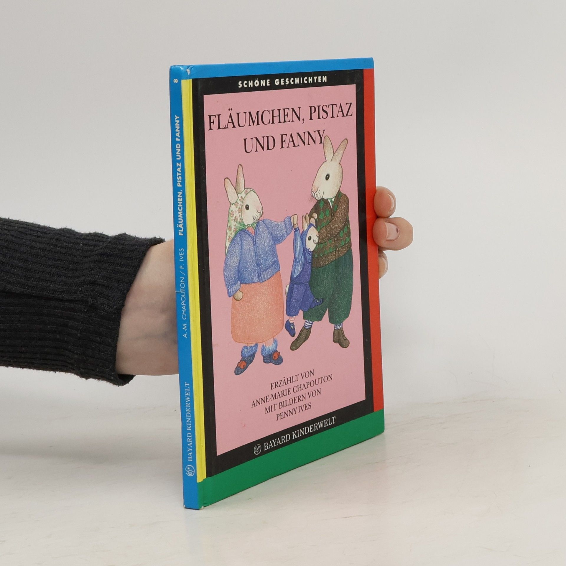 Fläumchen, Pistaz und Fanny