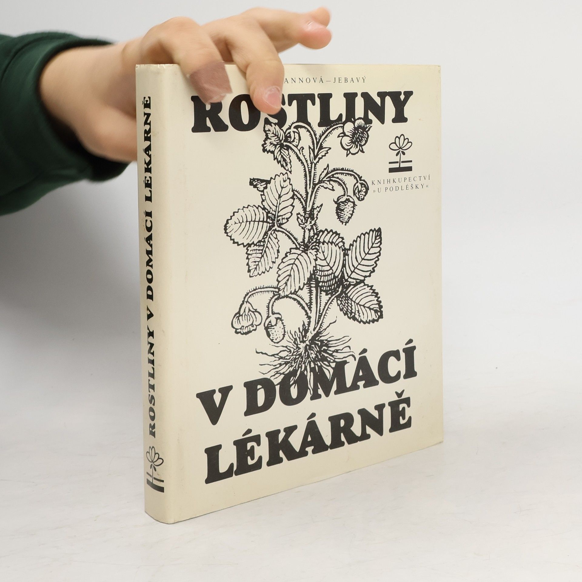 František S. Jebavý Rostliny v domácí lékárně