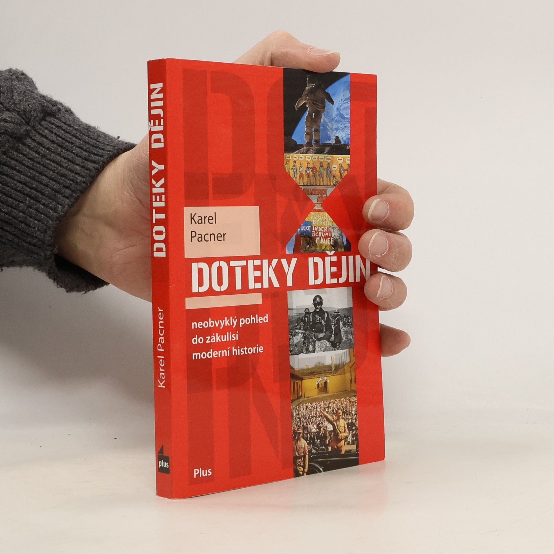 Karel Pacner Doteky dějin