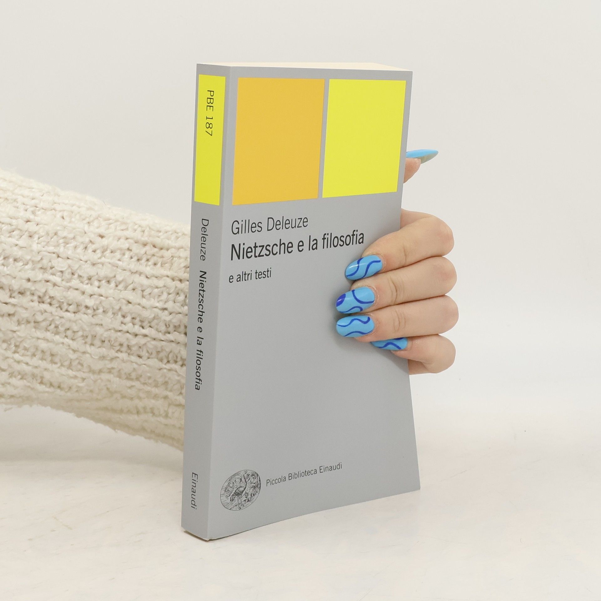 Gilles Deleuze Nietzsche e la filosofia e altri testi