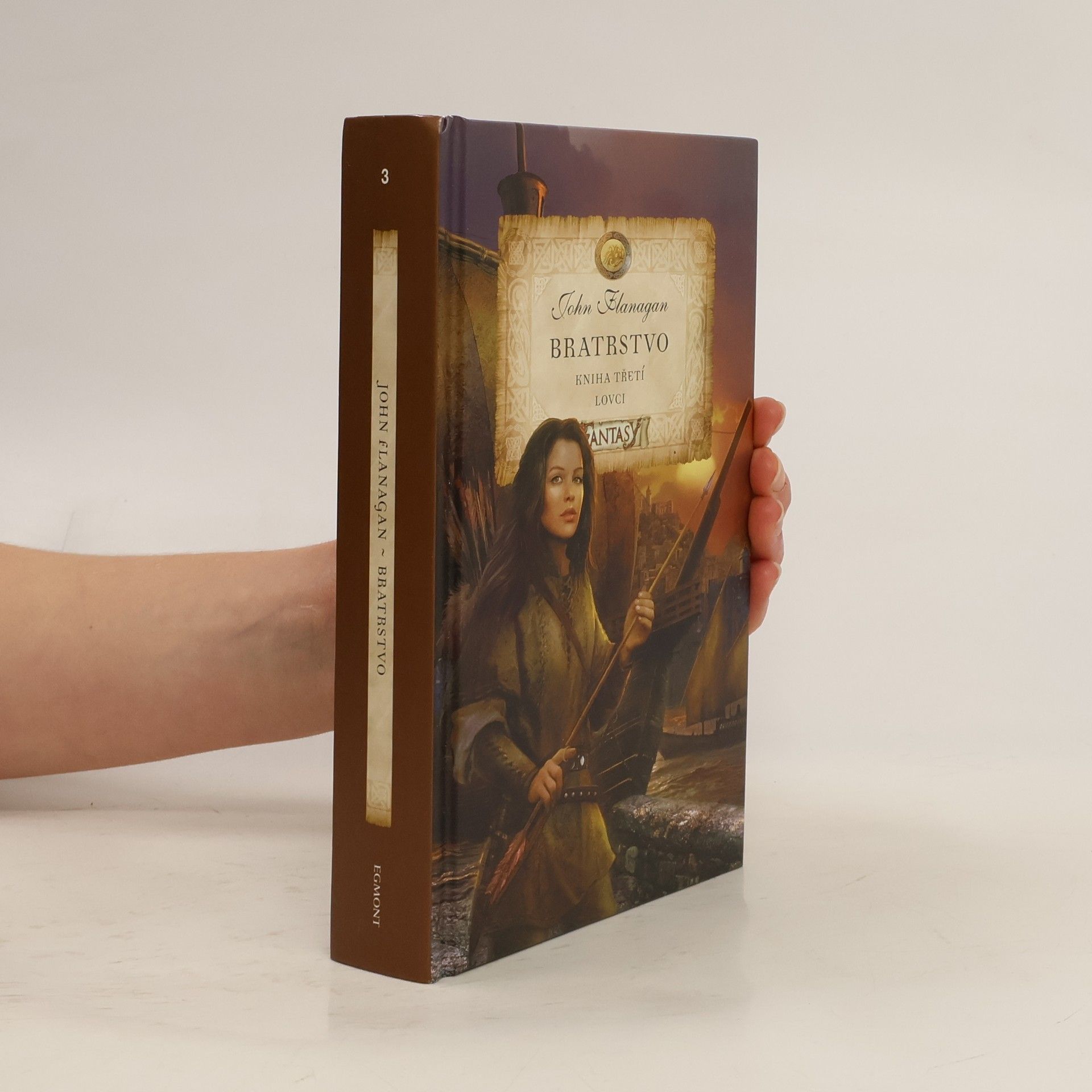 John Flanagan Bratrstvo. Kniha třetí. Lovci