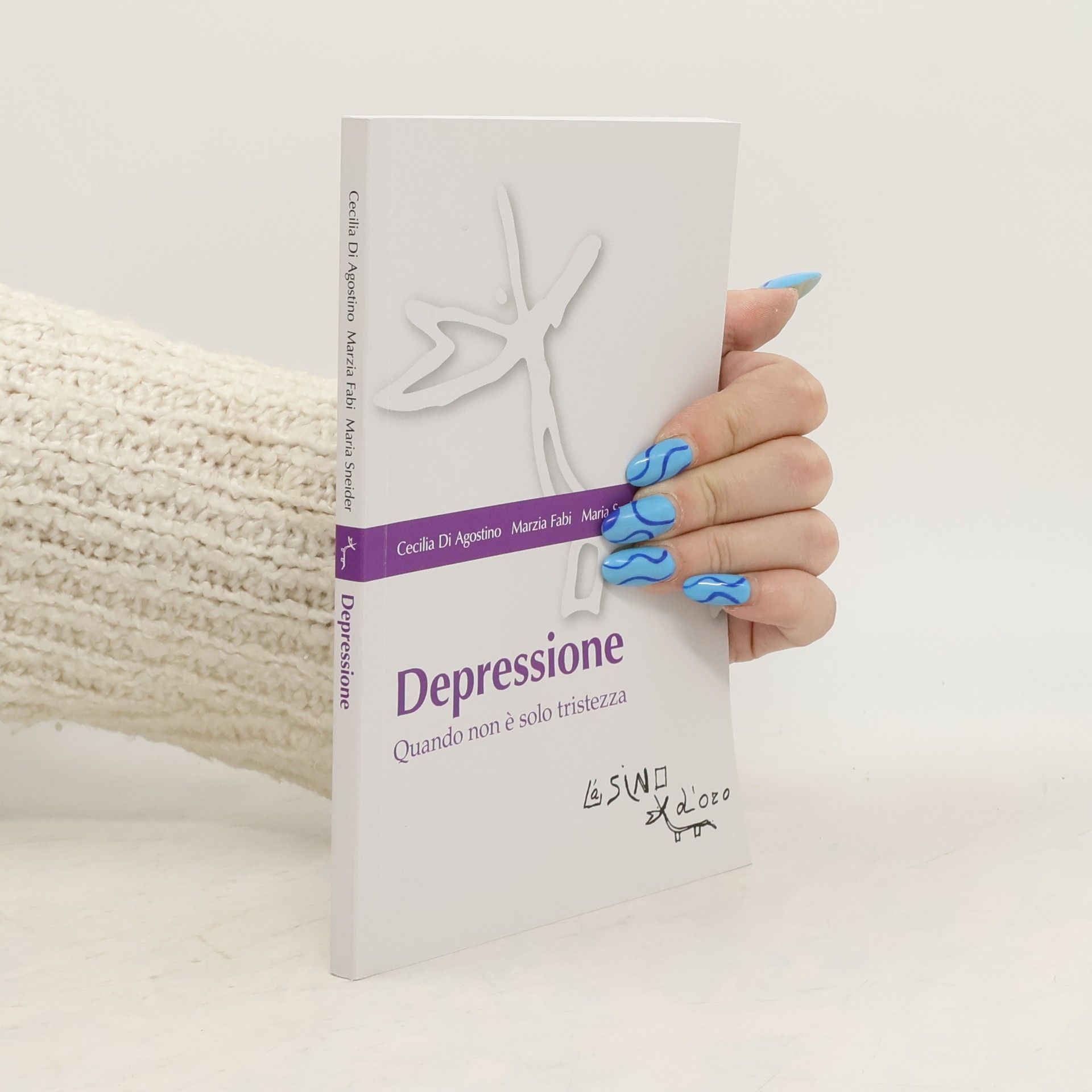 Cecilia Di Agostino Depressione. Quando non è solo tristezza