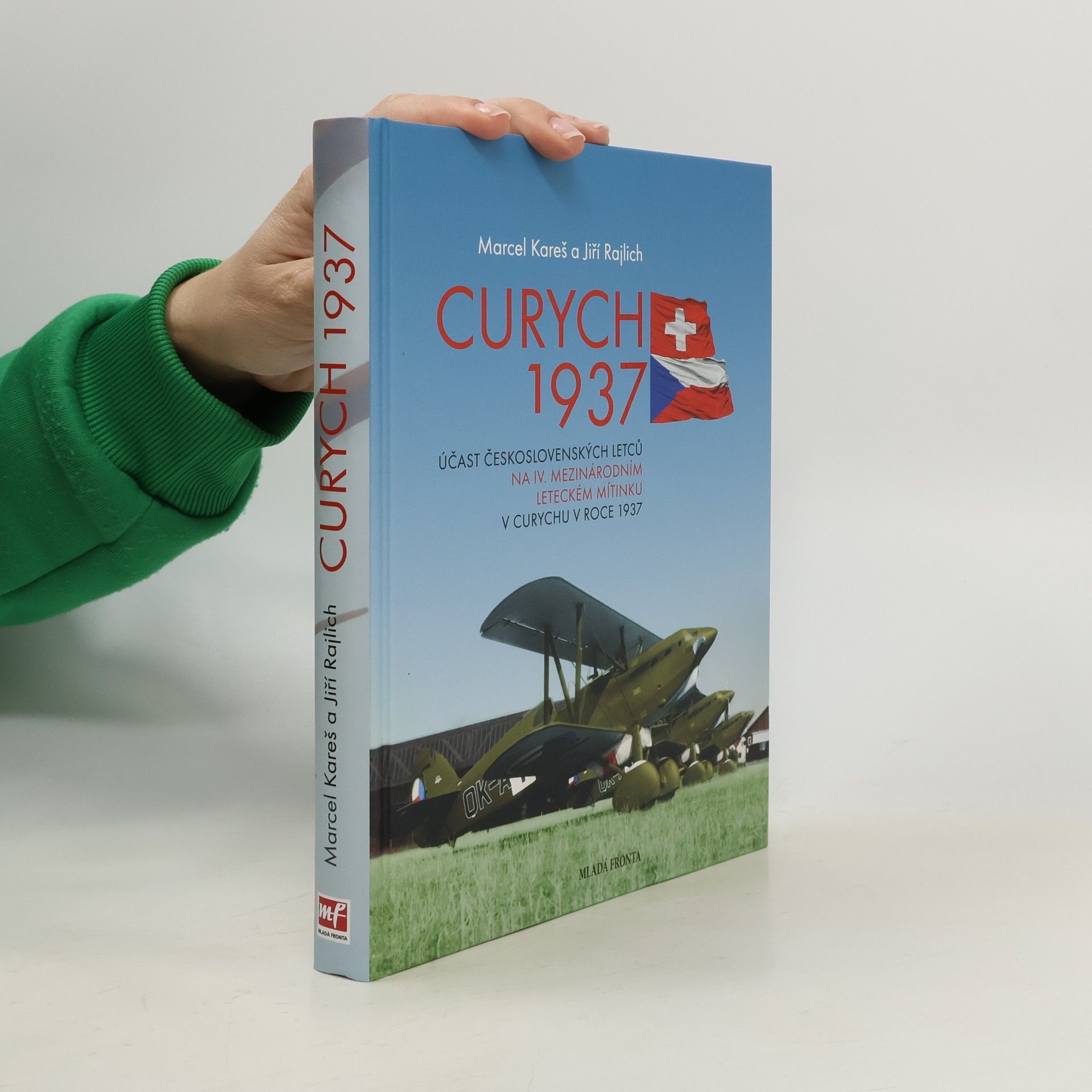 Jiří Rajlich Curych 1937 - Účast československých letců na IV. mezinárodním leteckém mítinku v Curychu v roce 1937
