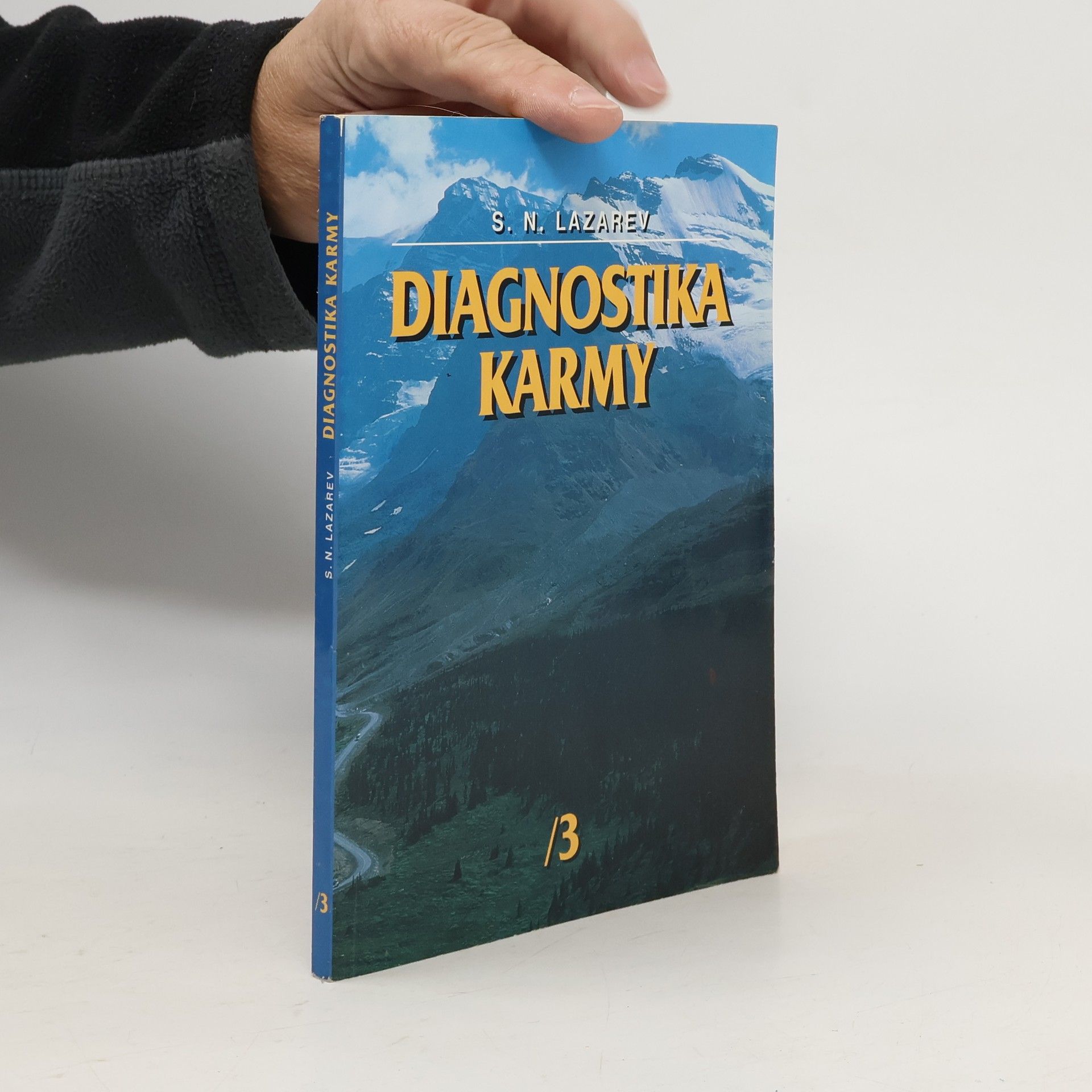 Sergej Nikolajevič Lazarev Diagnostika karmy 3