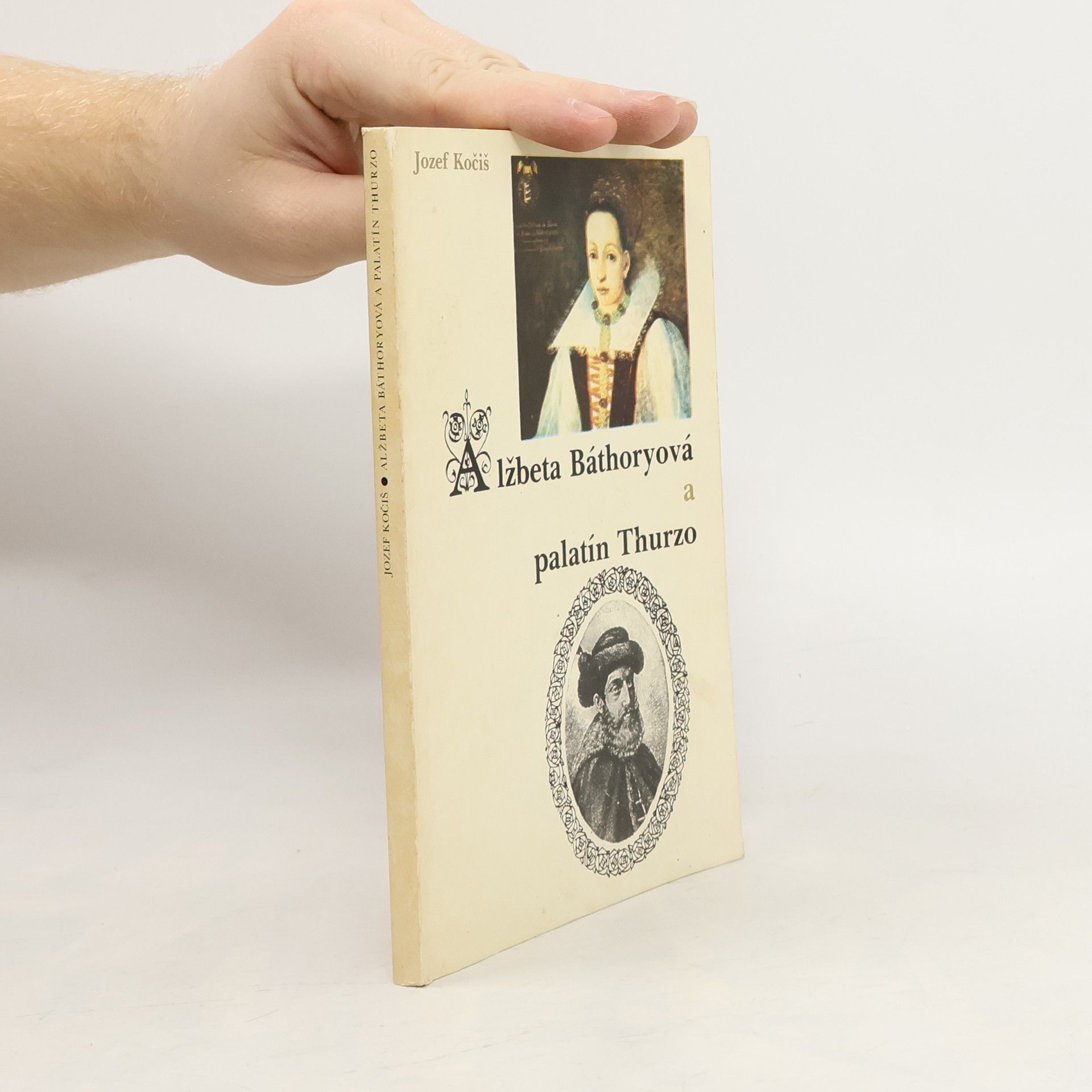 Alžběta Báthoryová a palatín Thurzo