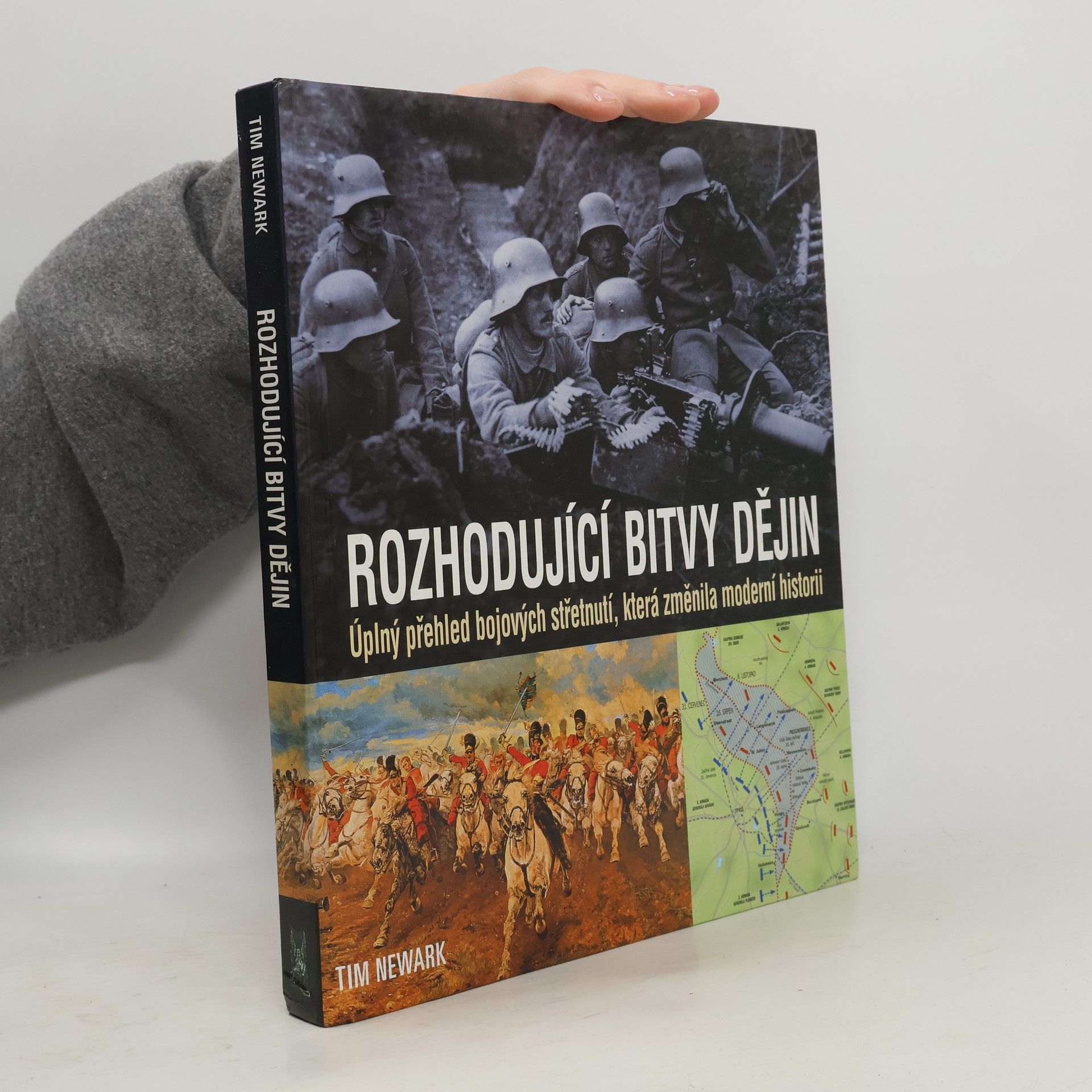 Tim Newark Rozhodující bitvy dějin