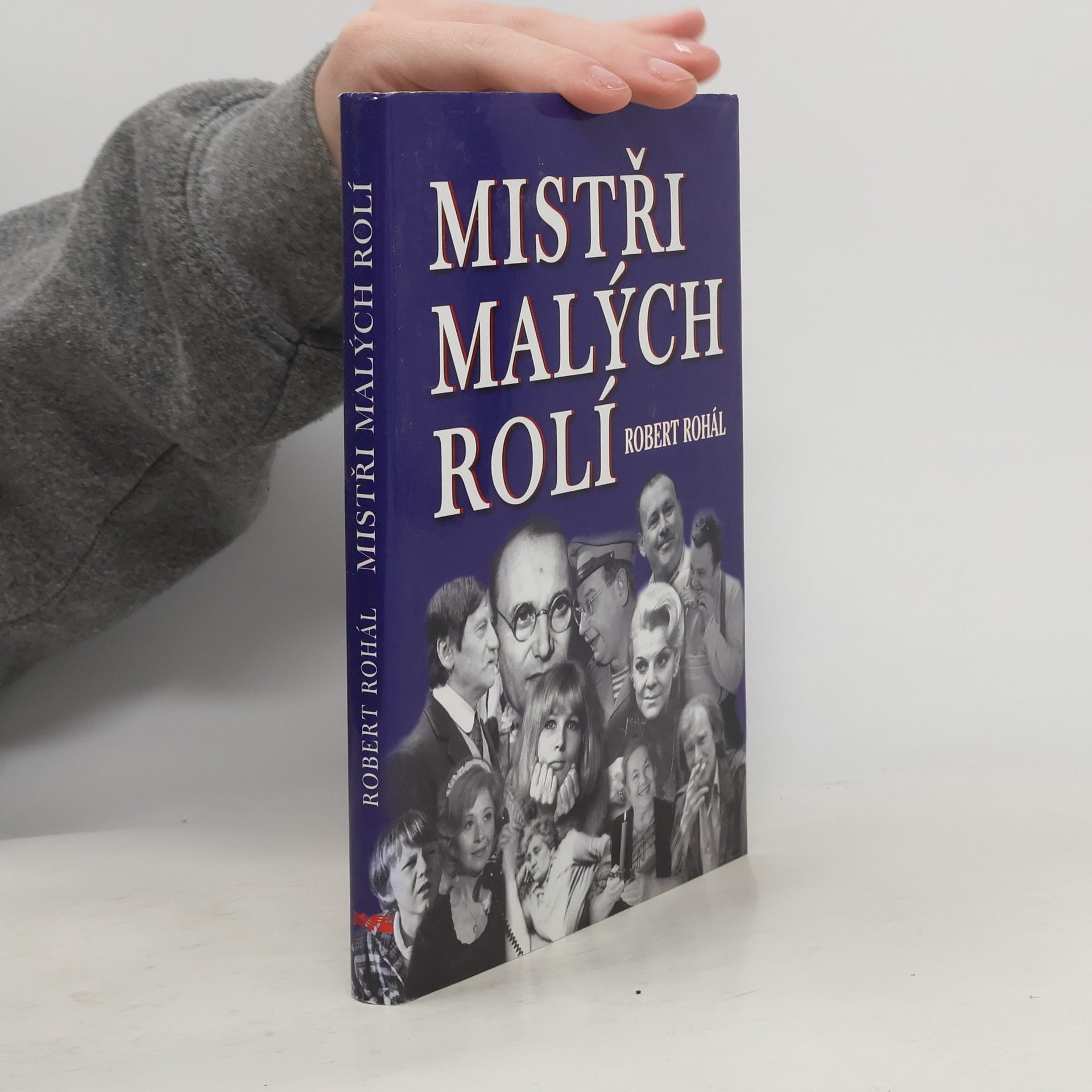 Robert Rohál Mistři malých rolí