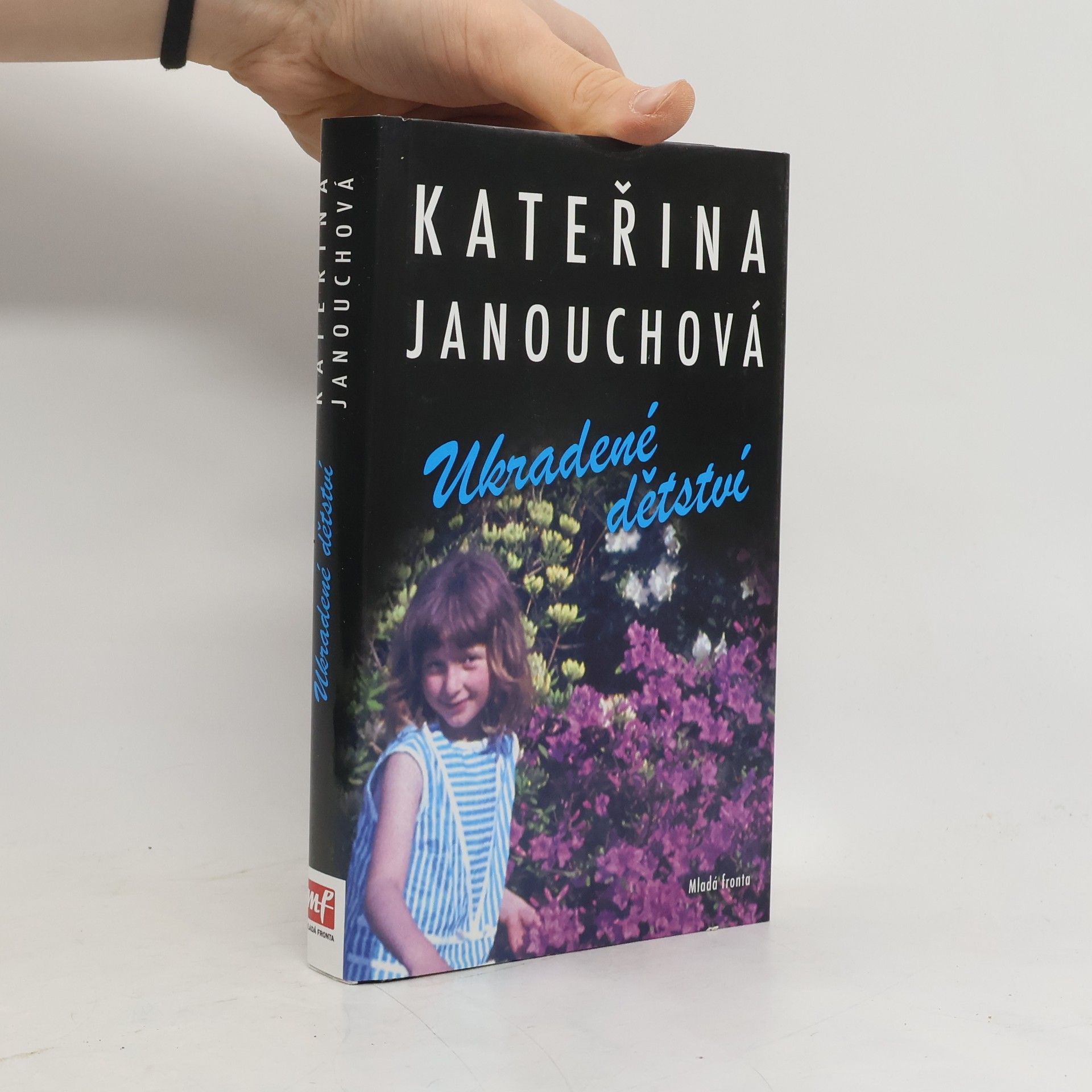 Katerina Janouch Ukradené dětství