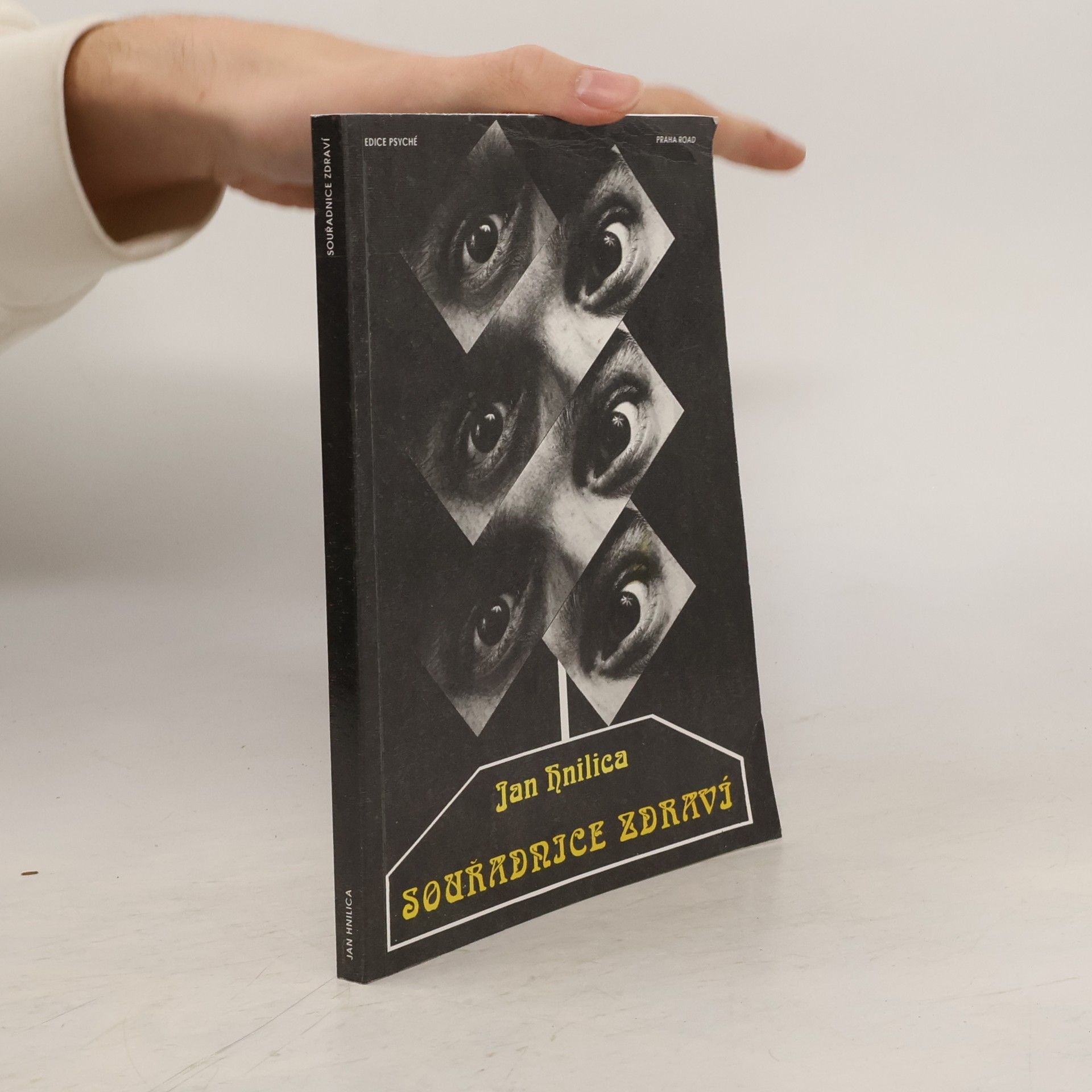 Jan Hnilica Souřadnice zdraví, aneb, Praktická psychotronika