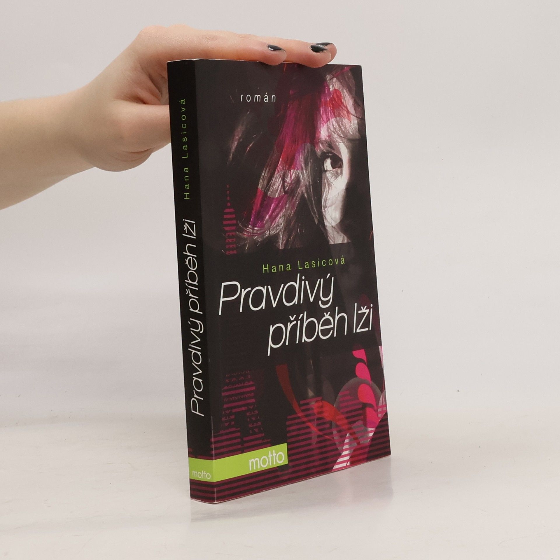 Hana Lasicová Pravdivý příběh lži