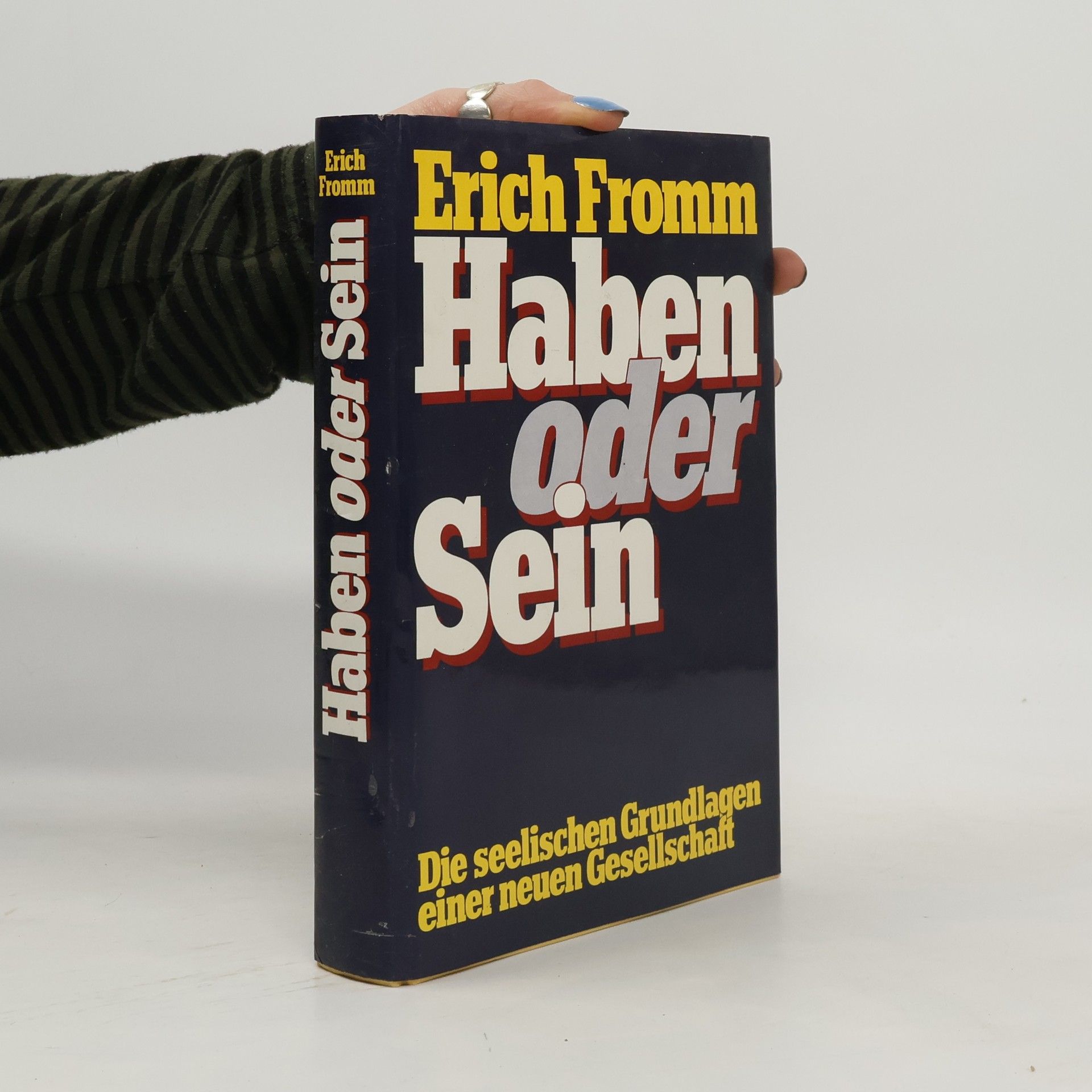 Erich Fromm Haben oder Sein